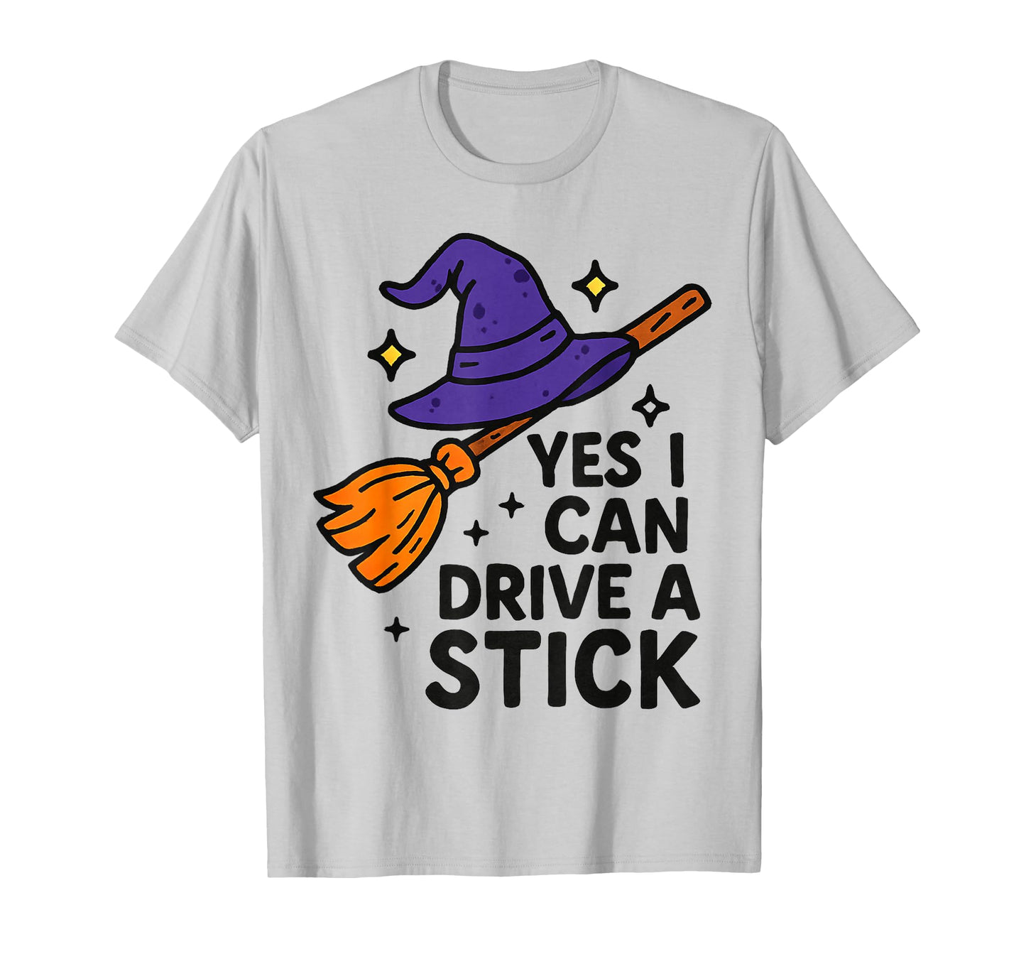 Yes I Can Drive A Stick Halloween Spooky Witch for Women T-Shirt