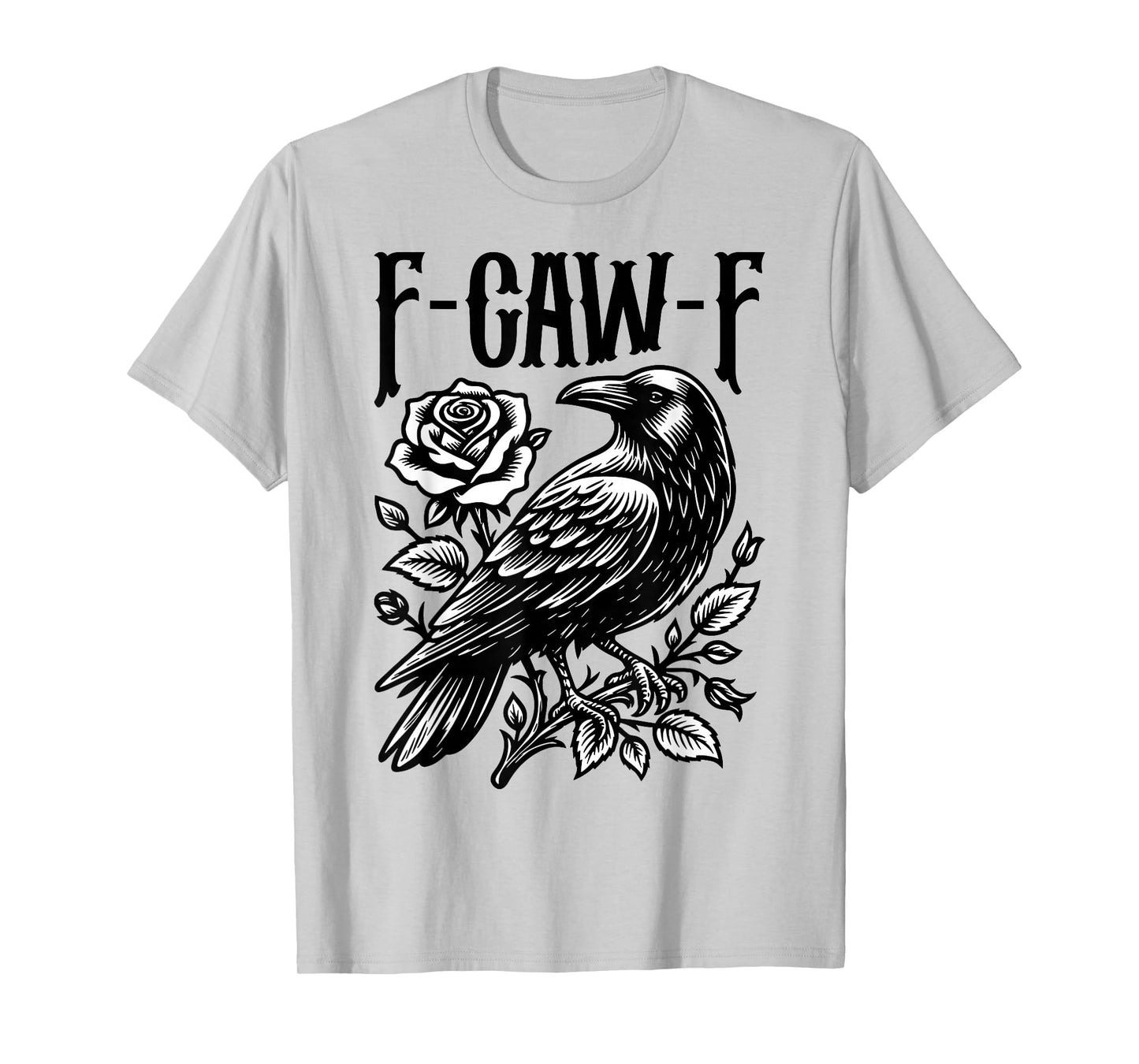 Halloween F Caw F Black Bird F-Caw-F Crow Women Men T-Shirt