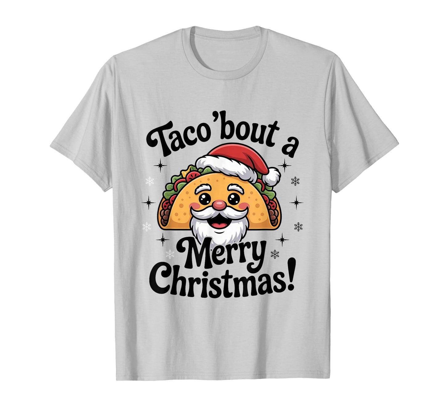 Taco ‘Bout a Merry Christmas Food Puns Mexican Santa Claus T-Shirt