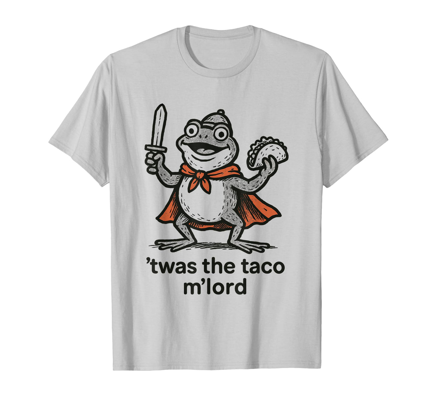 Funny TWAS The Taco M Lord Frog Knight Meme Graphic Tees T-Shirt
