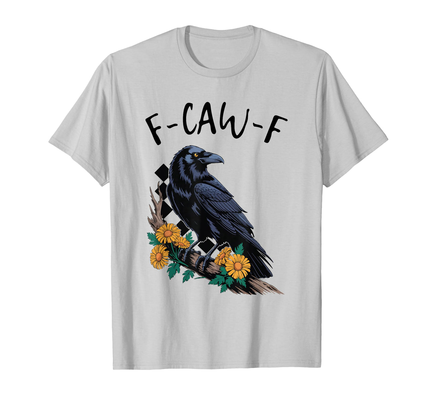 F-Caw-F Funny Halloween Quote Raven Crow Meme Graphic Design T-Shirt