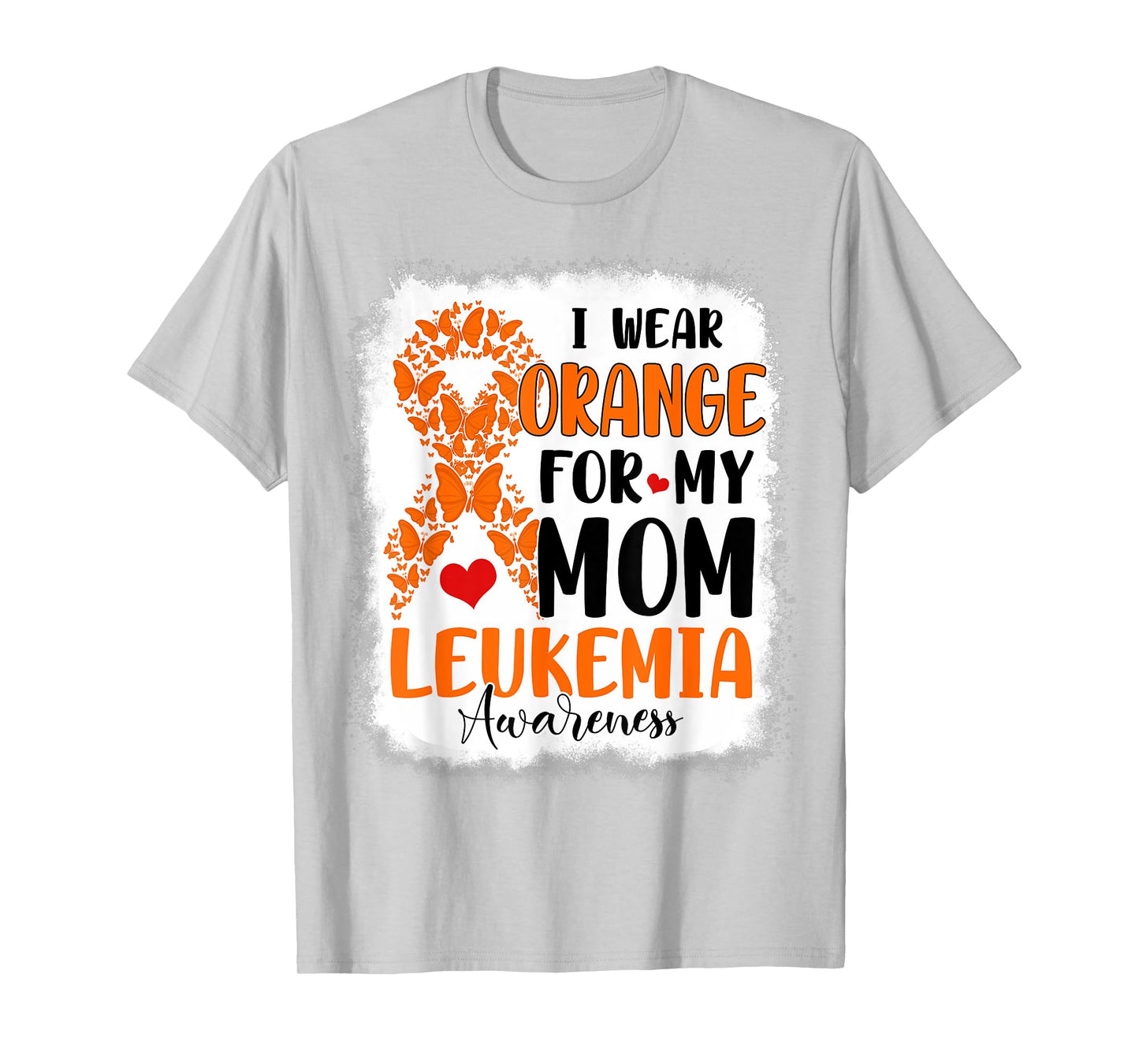 I Wear Orange For My Mom Leukemia Awareness Month Warriors T-Shirt