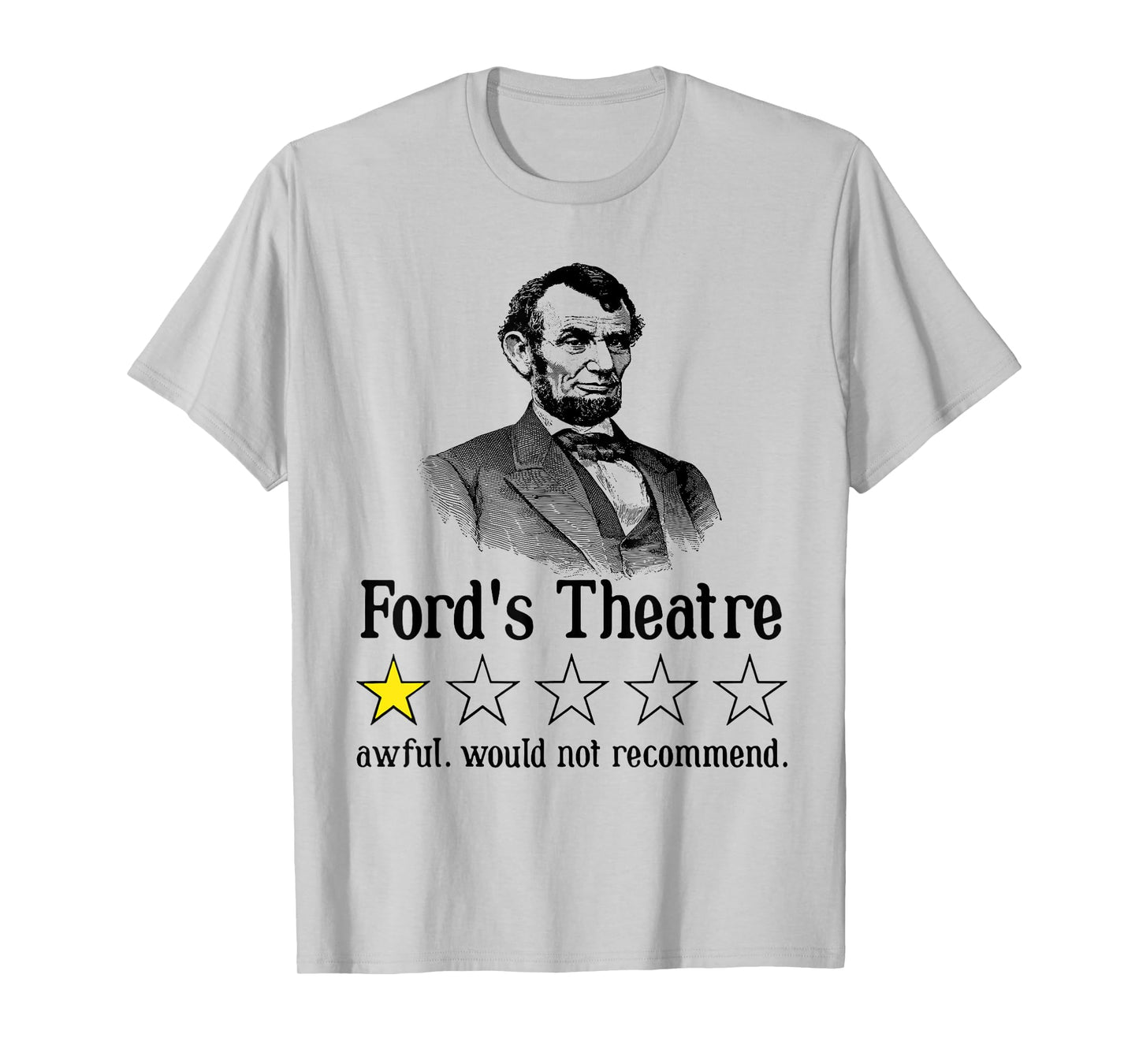 Abraham Lincoln Ford's Theatre Rating T-Shirt