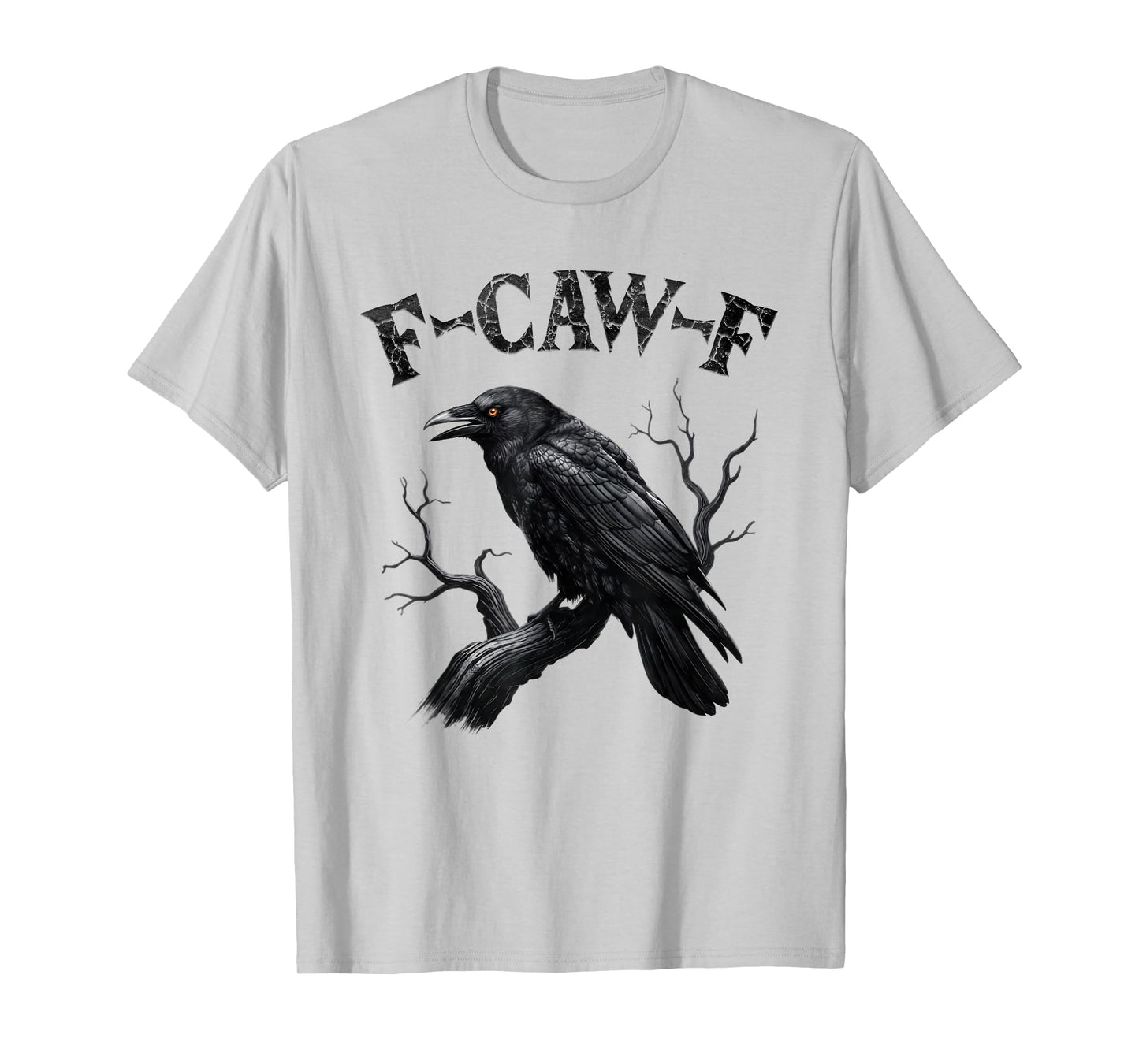 Black Crow, F-Caw-F Funny Black Bird Moon Gothic Adult Humor T-Shirt