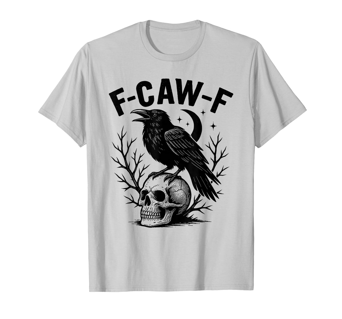 Black Crow F-Caw-F Funny Halloween Moon Gothic Adult Humor T-Shirt