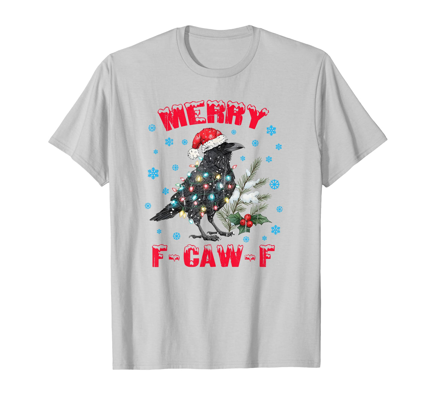Merry F-Caw-F, Merry Christmas F-Caw-F Crow T-Shirt
