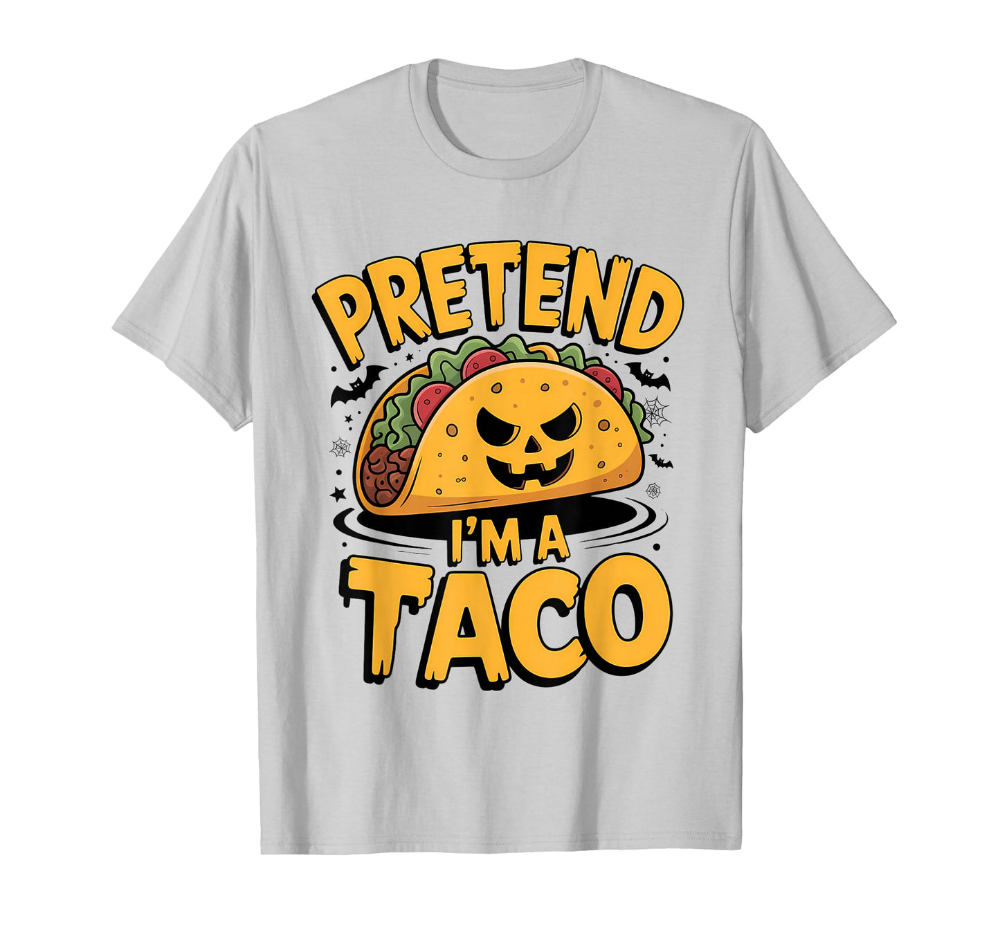 Pretend I'm A Taco Halloween T-Shirt