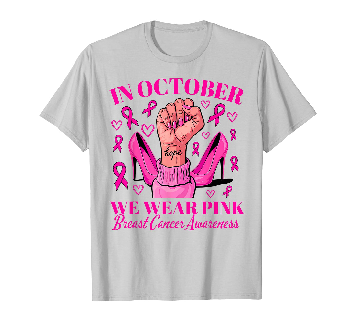 We Wear Pink in October Breast Cancer Awareness Hope Women T-Shirt