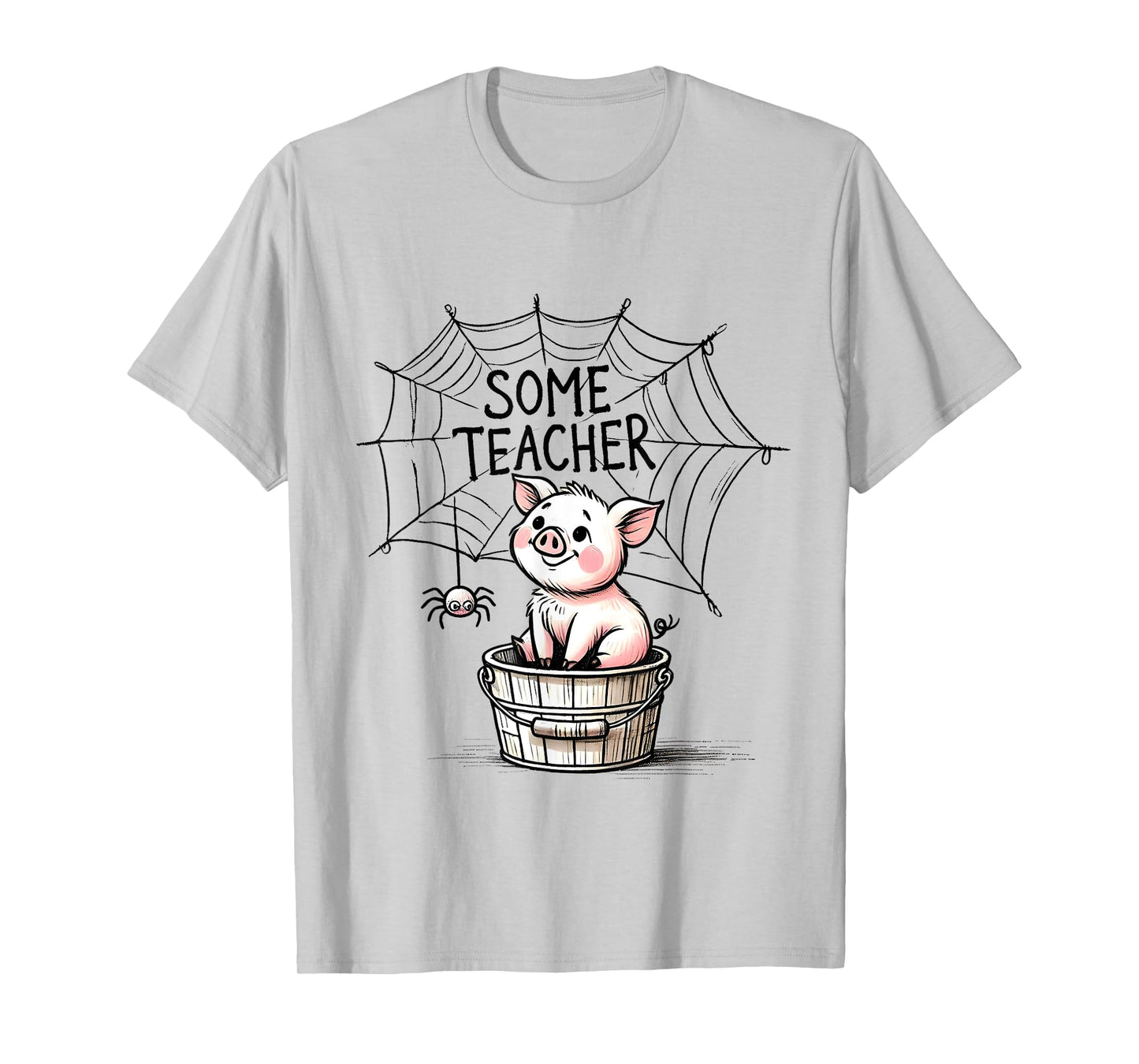 Some Teacher SpiderWeb Funny Pig Reading Books Lovers T-Shirt