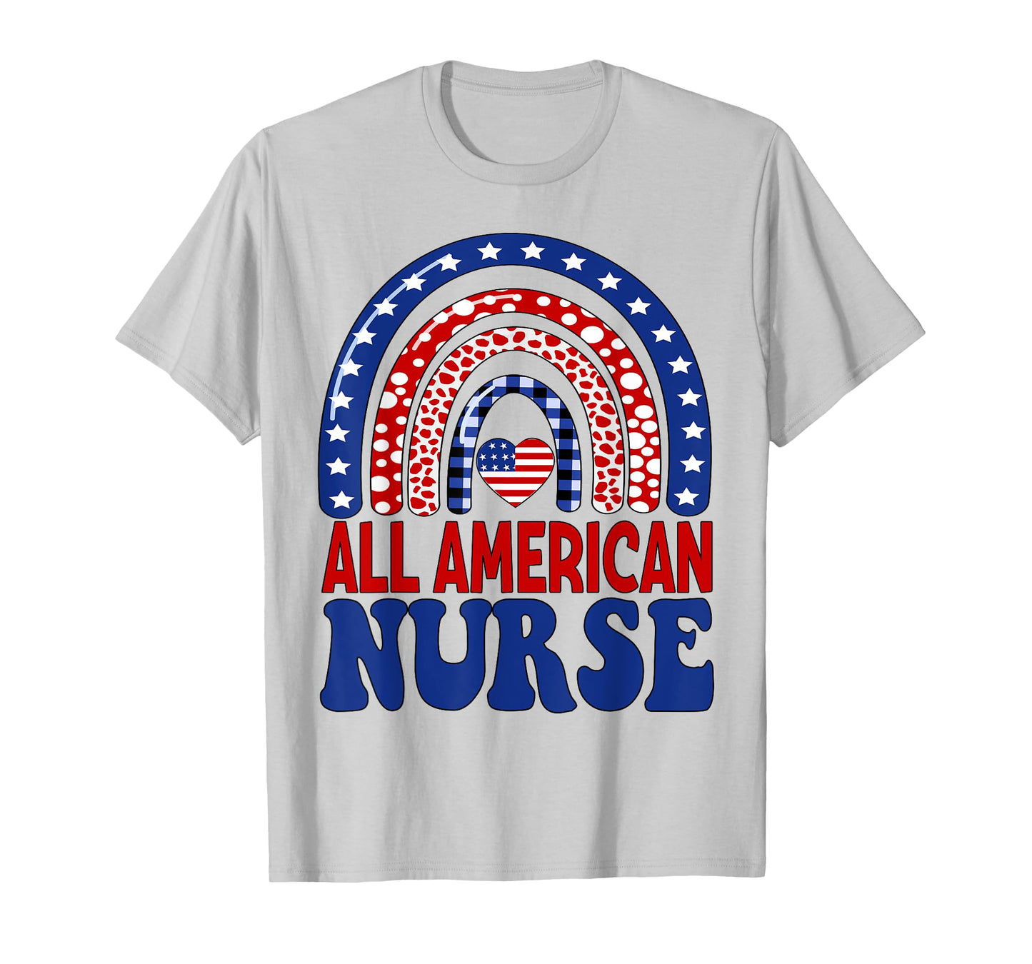 All American Nurse 4th of July RN Independence Day Nursing T-Shirt for Women Men