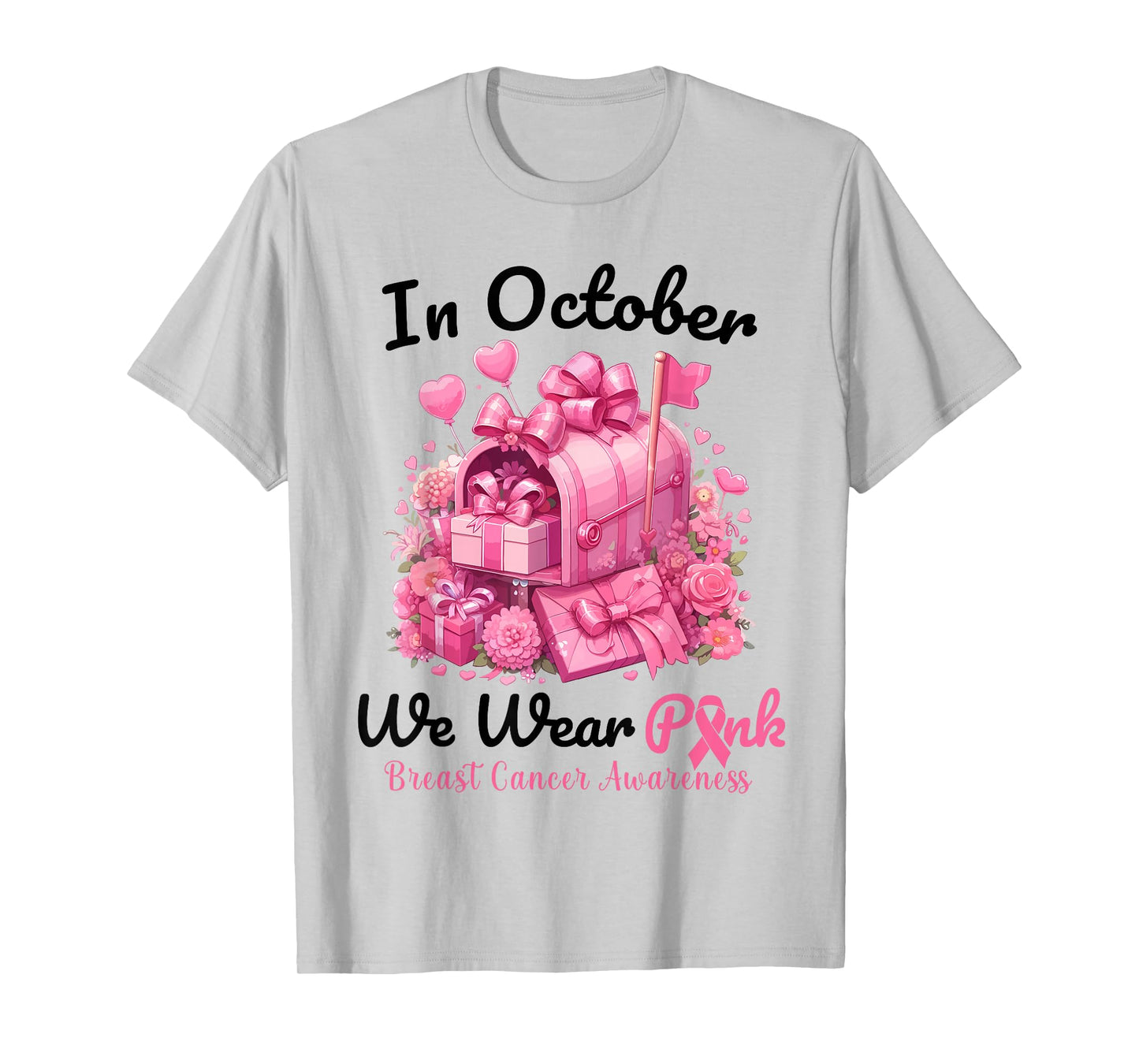 Breast Cancer Postal Worker In October We Wear Pink T-Shirt