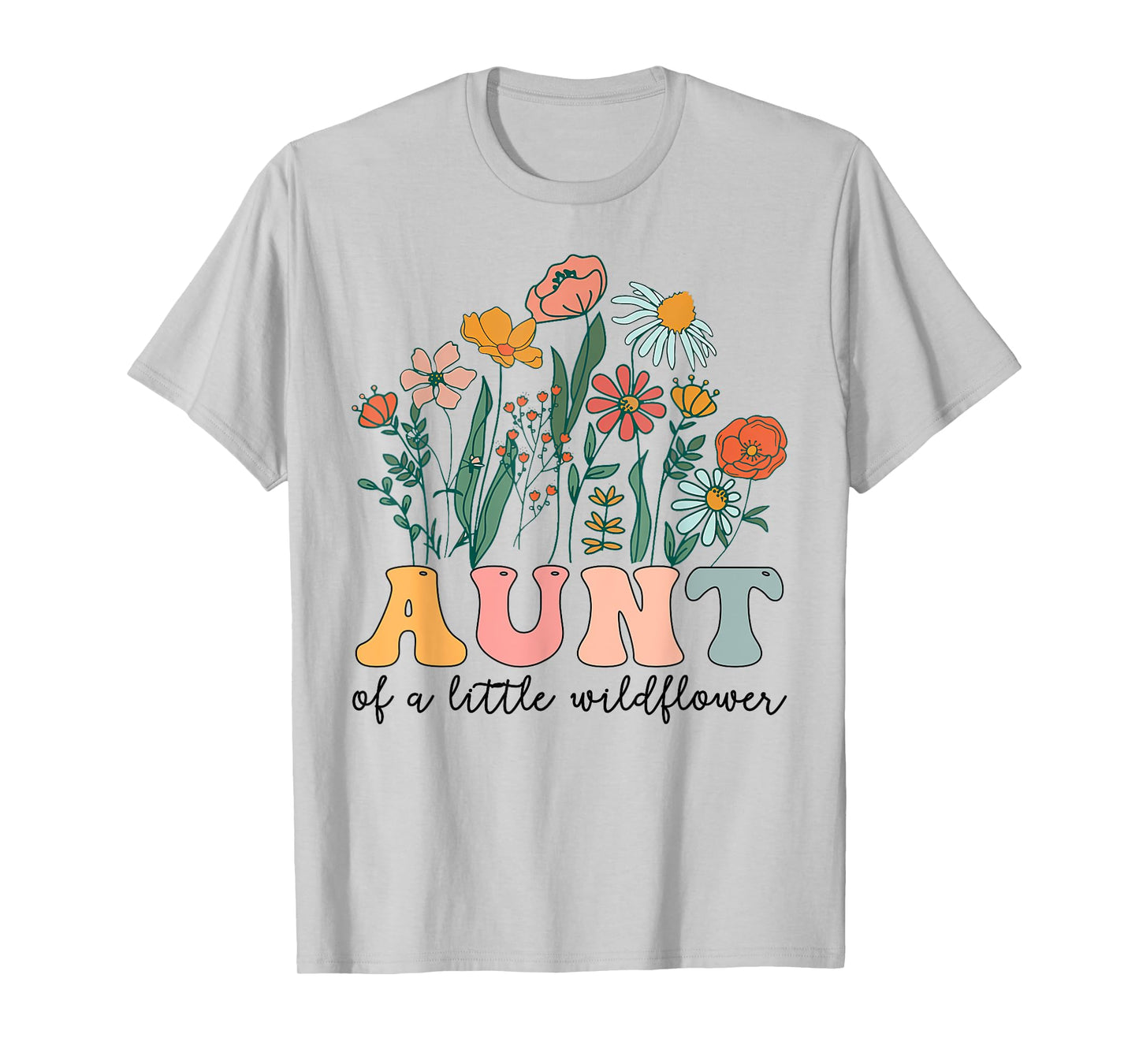 Aunt Of The Little Wildflower Birthday Party Baby Shower T-Shirt