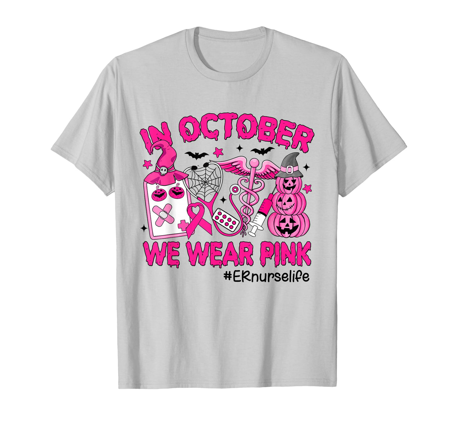 in October We Wear Pink ER Nurse Life Breast Cancer T-Shirt