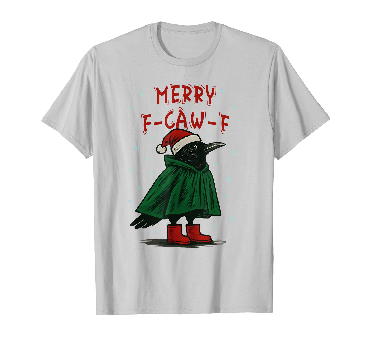 Merry Christmas F-Caw-F Crow Santa Black Bird Xmas Raven T-Shirt