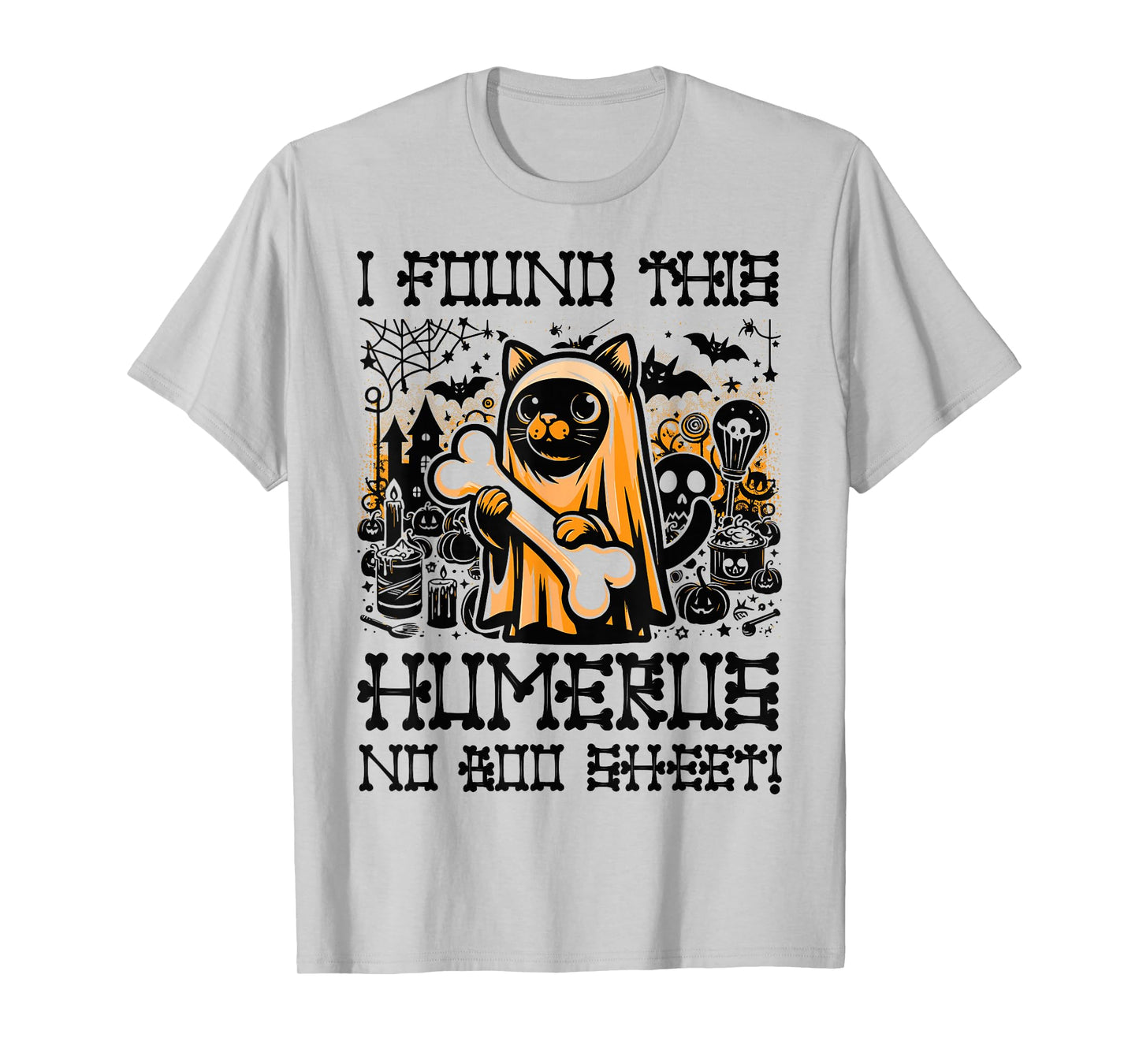 I Found This Humerus No Boo Sheet - Funny Cat Halloween T-Shirt
