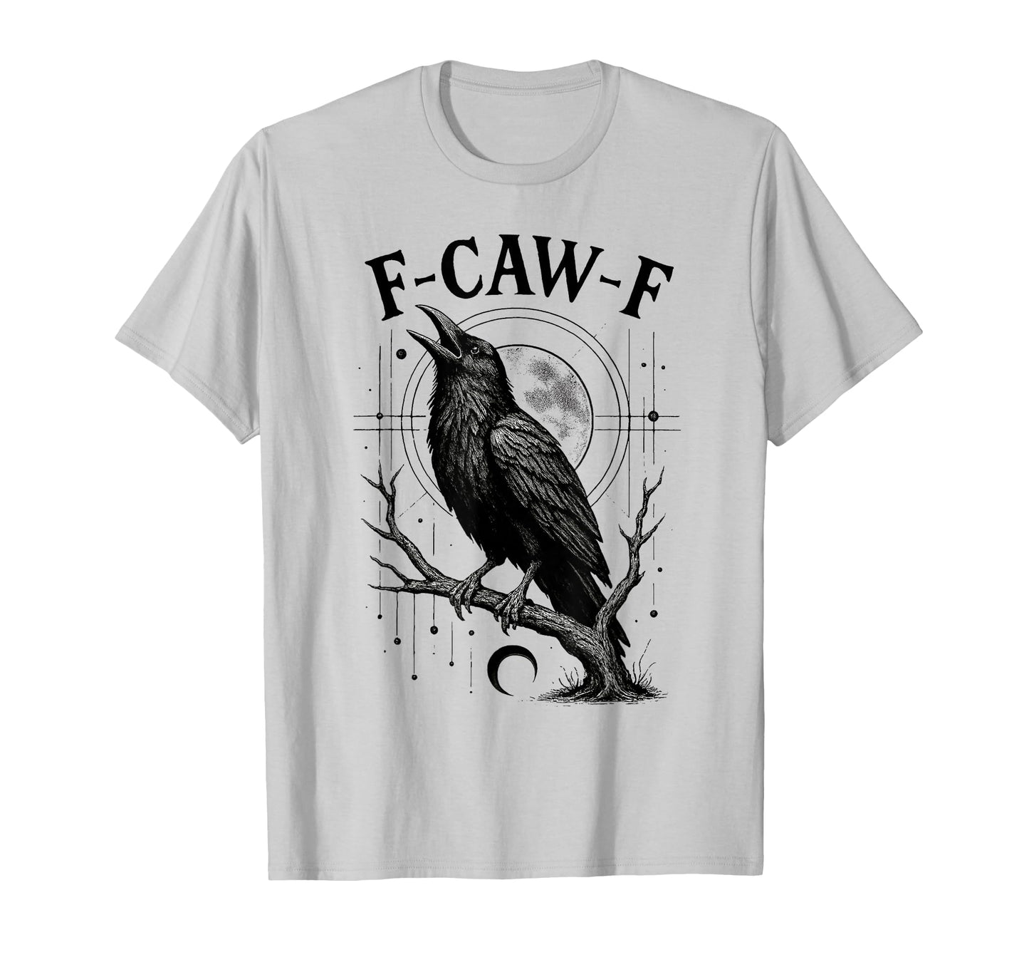 F-caw-f gothic raven crow funny black crow black raven T-Shirt