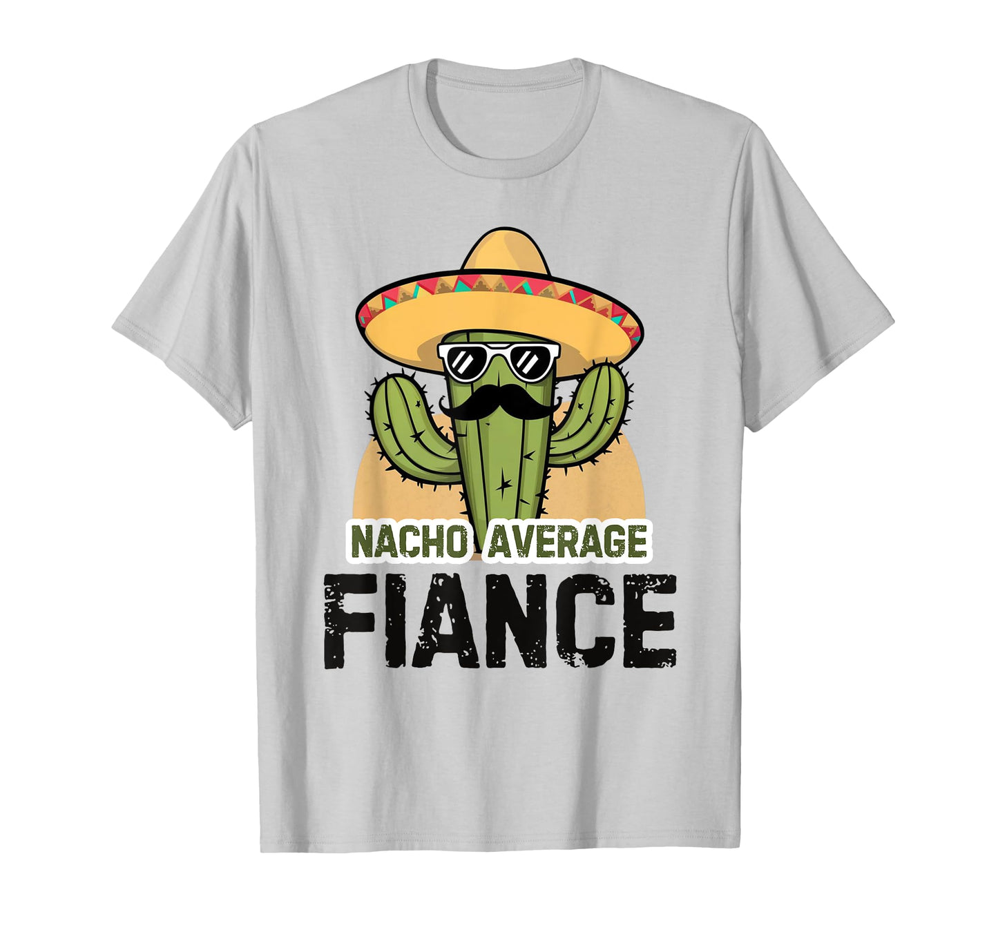 Nacho Average Fiance Funny Video Game Cinco De Mayo Fiesta T-Shirt