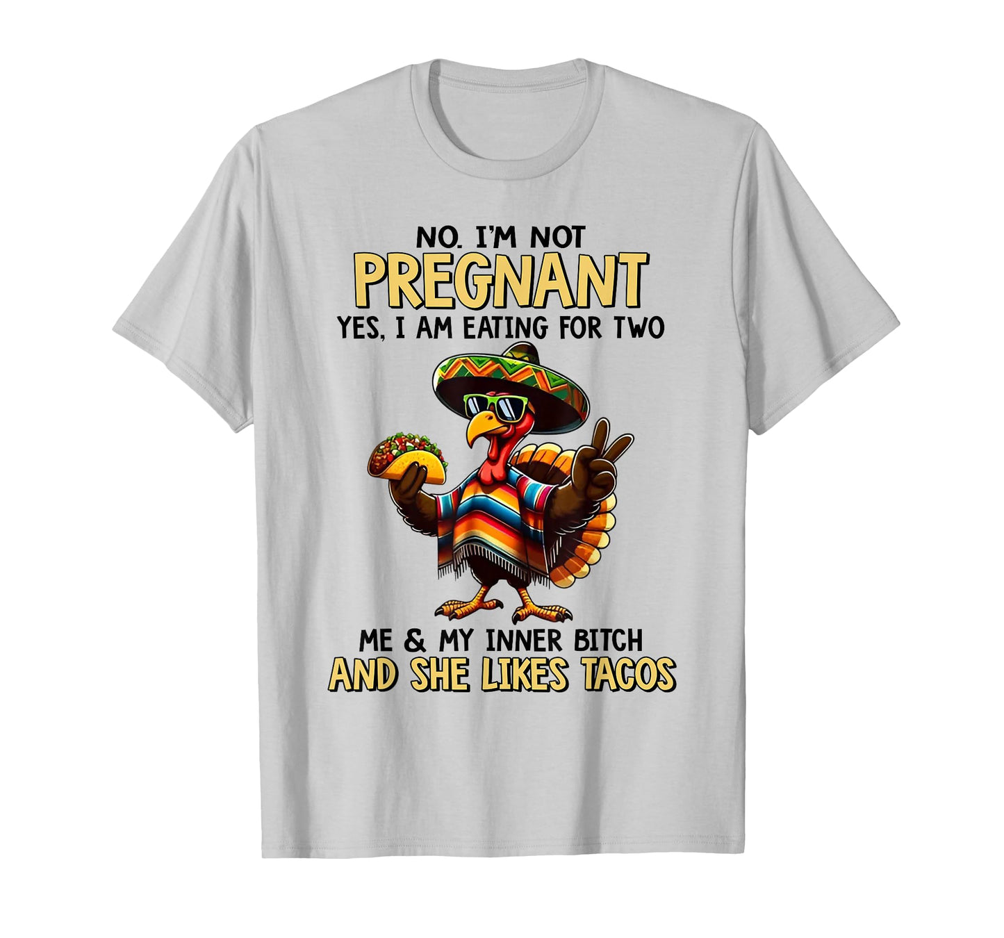 No I'm Not Pregnant Yes I Am Eating for Two Me & My Inner T-Shirt