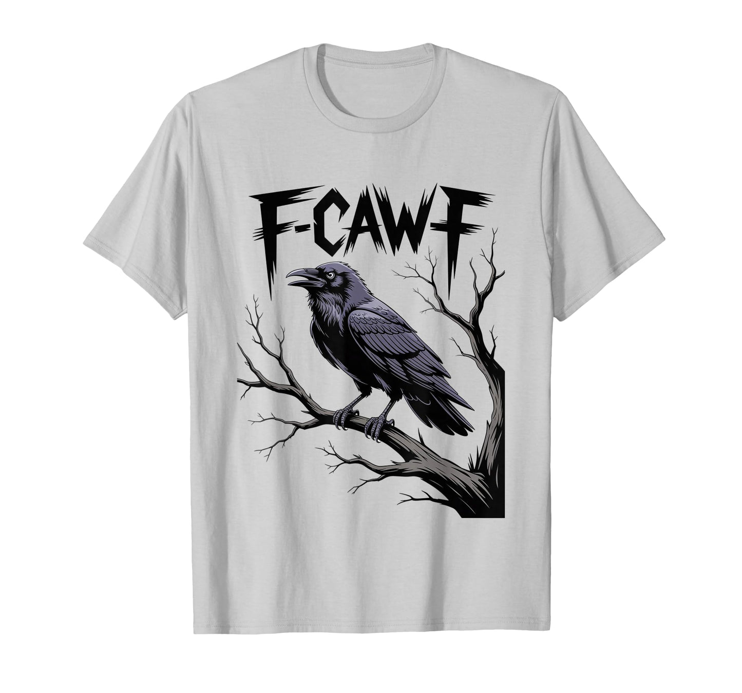Funny Black Crow F-Caw-F Black Bird Graphic for Men Women T-Shirt