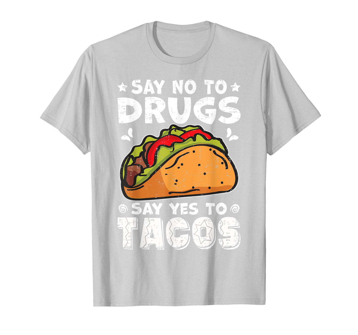 Red Ribbon Week Say No To Drugs Say Yes To Tacos Taco T-Shirt