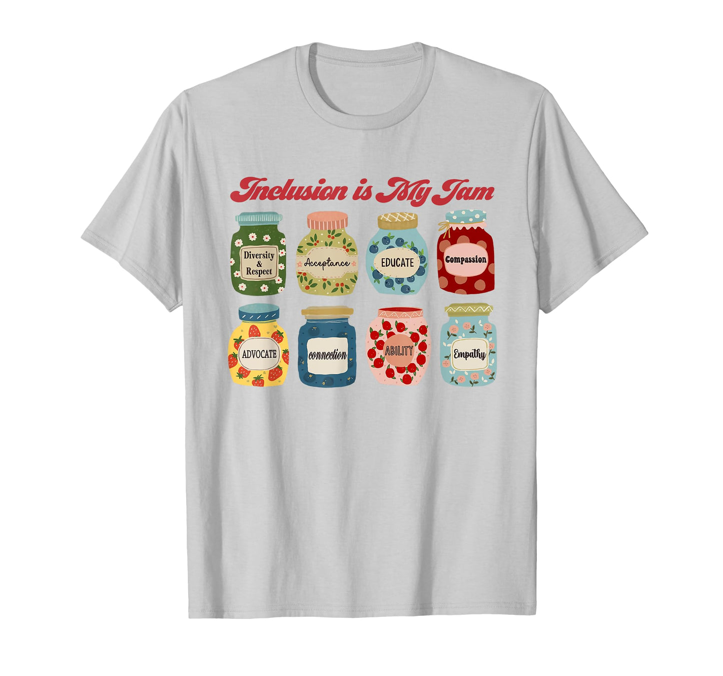 Inclusion Is My Jam Special Education Teacher Autism Teacher T-Shirt