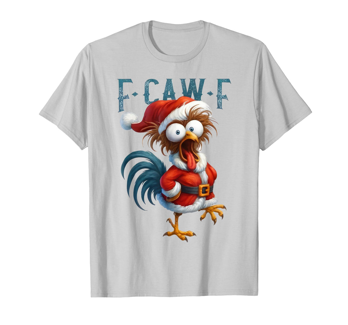 Funny F-Caw-F Chicken FCAWF Santa Chicken Rooster Christmas T-Shirt