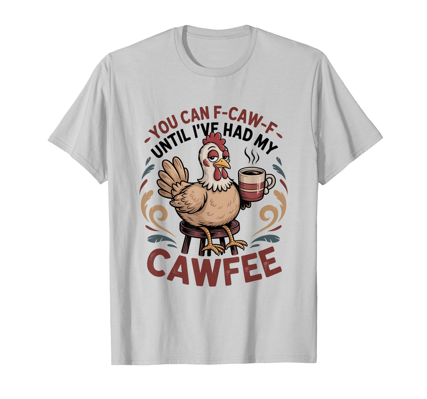 Funny Coffee Lover F-CAW-F Cawfee T-Shirt