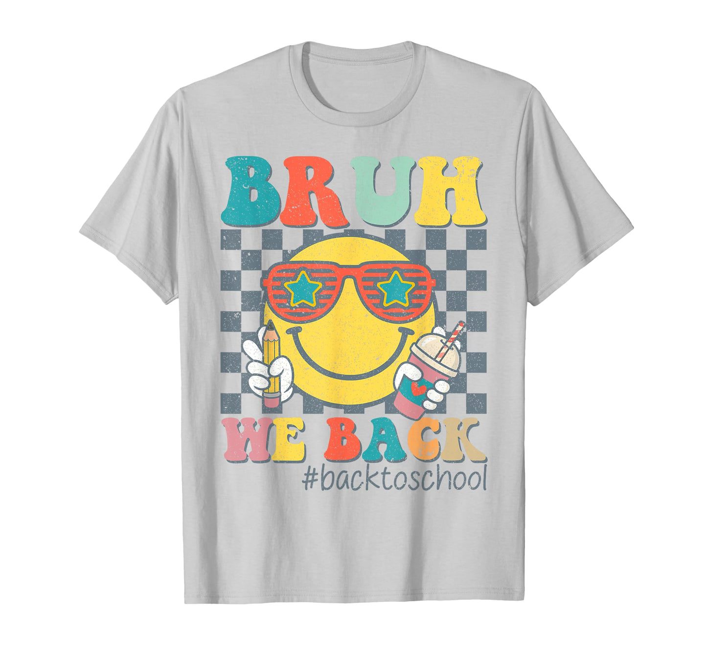 Bruh We Back First Day Back To School Smile Face Teachers T-Shirt