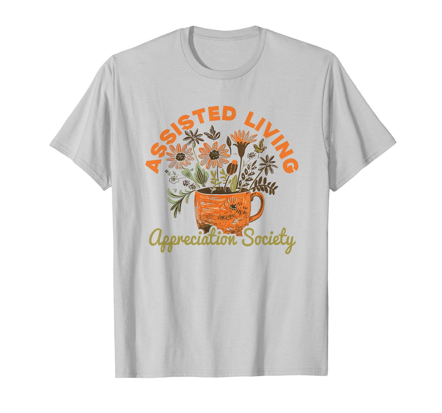 Assisted Living T-Shirt