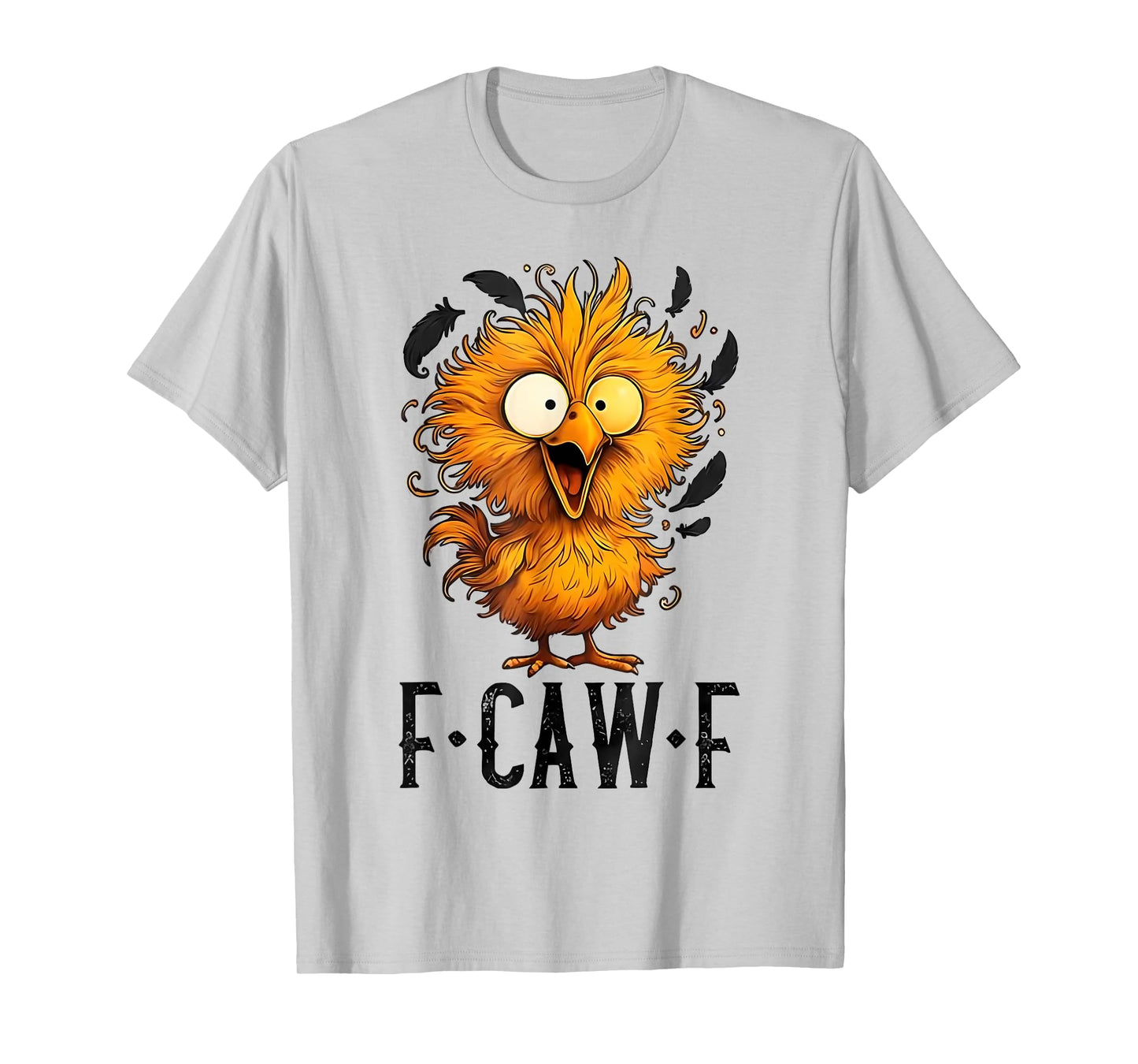 Funny F-Caw-F Chicken FCAWF Rooster Halloween Bird Crow T-Shirt