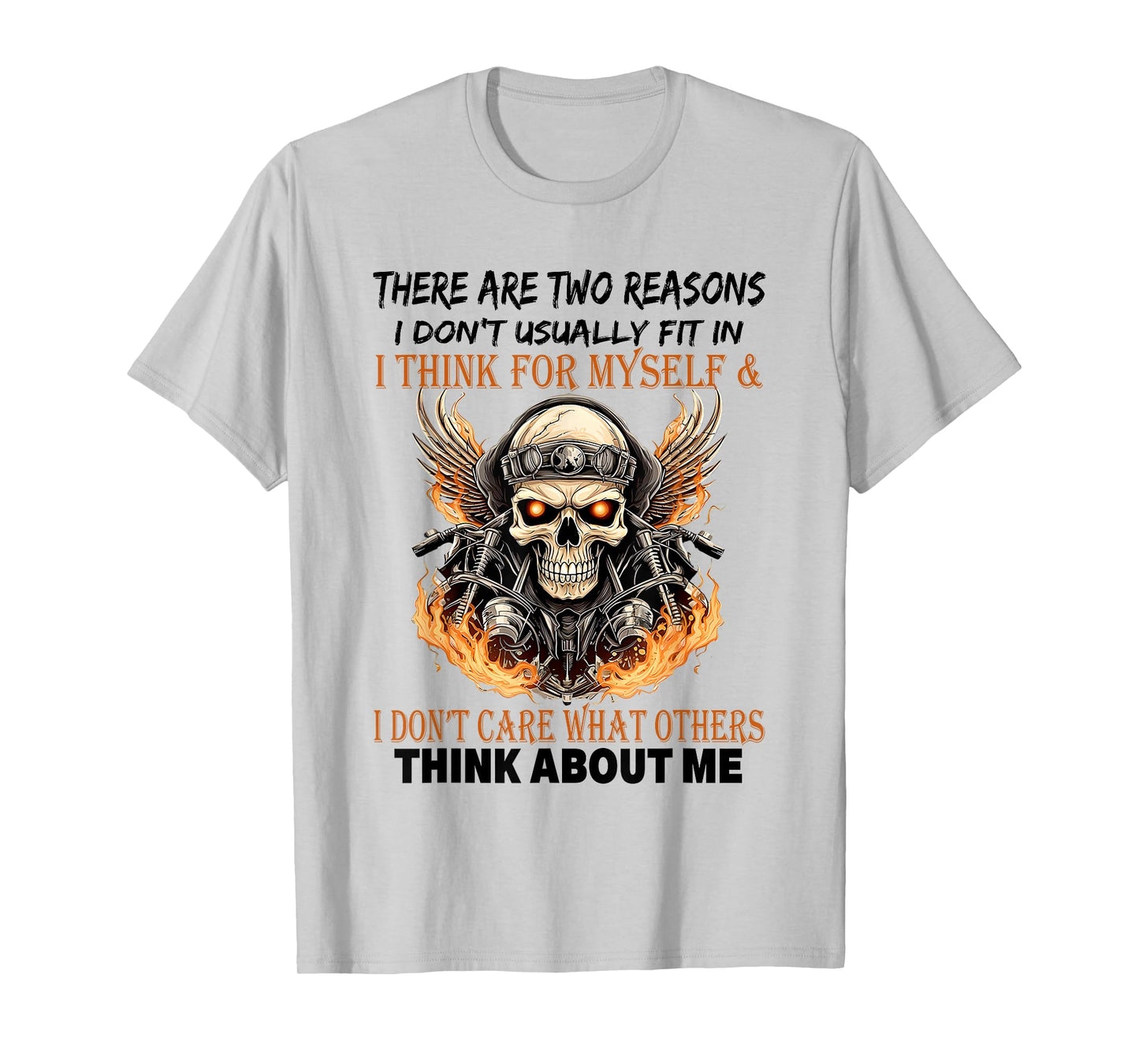 There are Two Reasons I Don't Usually Fit in Retro Skeleton T-Shirt