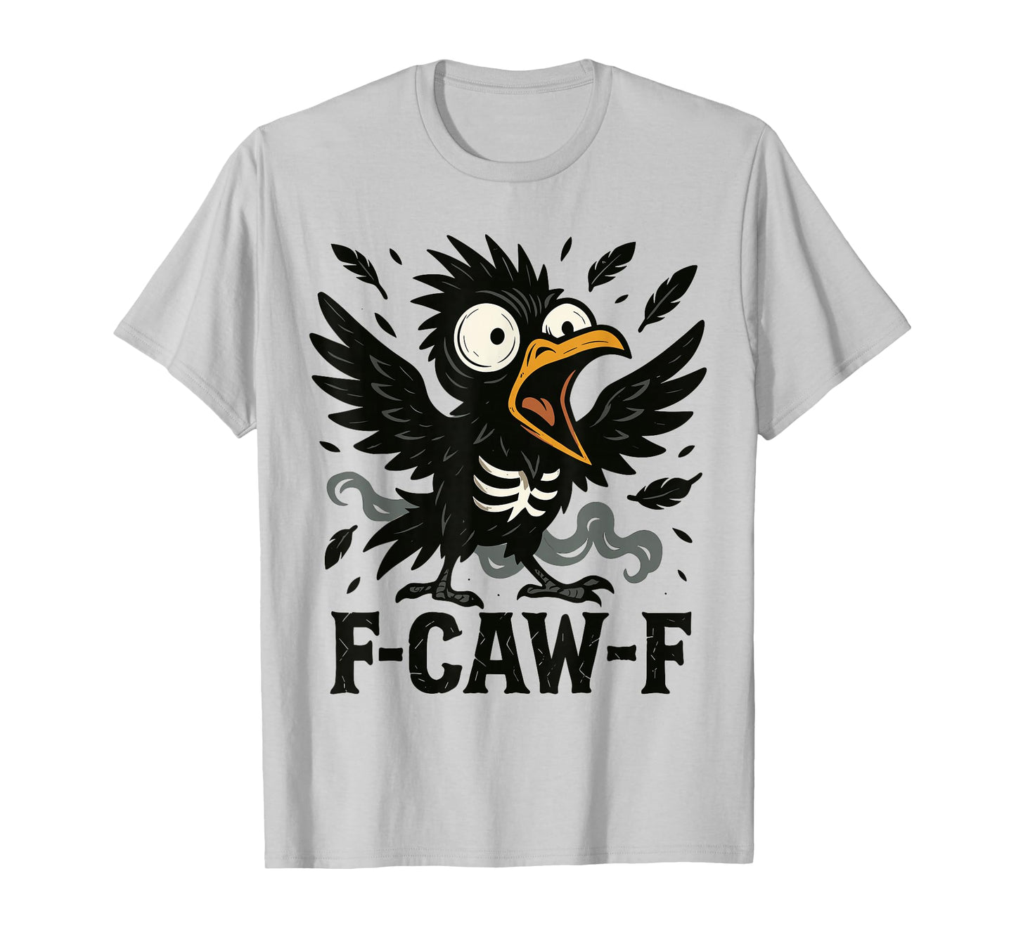 F-Caw-F Funny Skeleton Crow Meme Halloween Humor T-Shirt