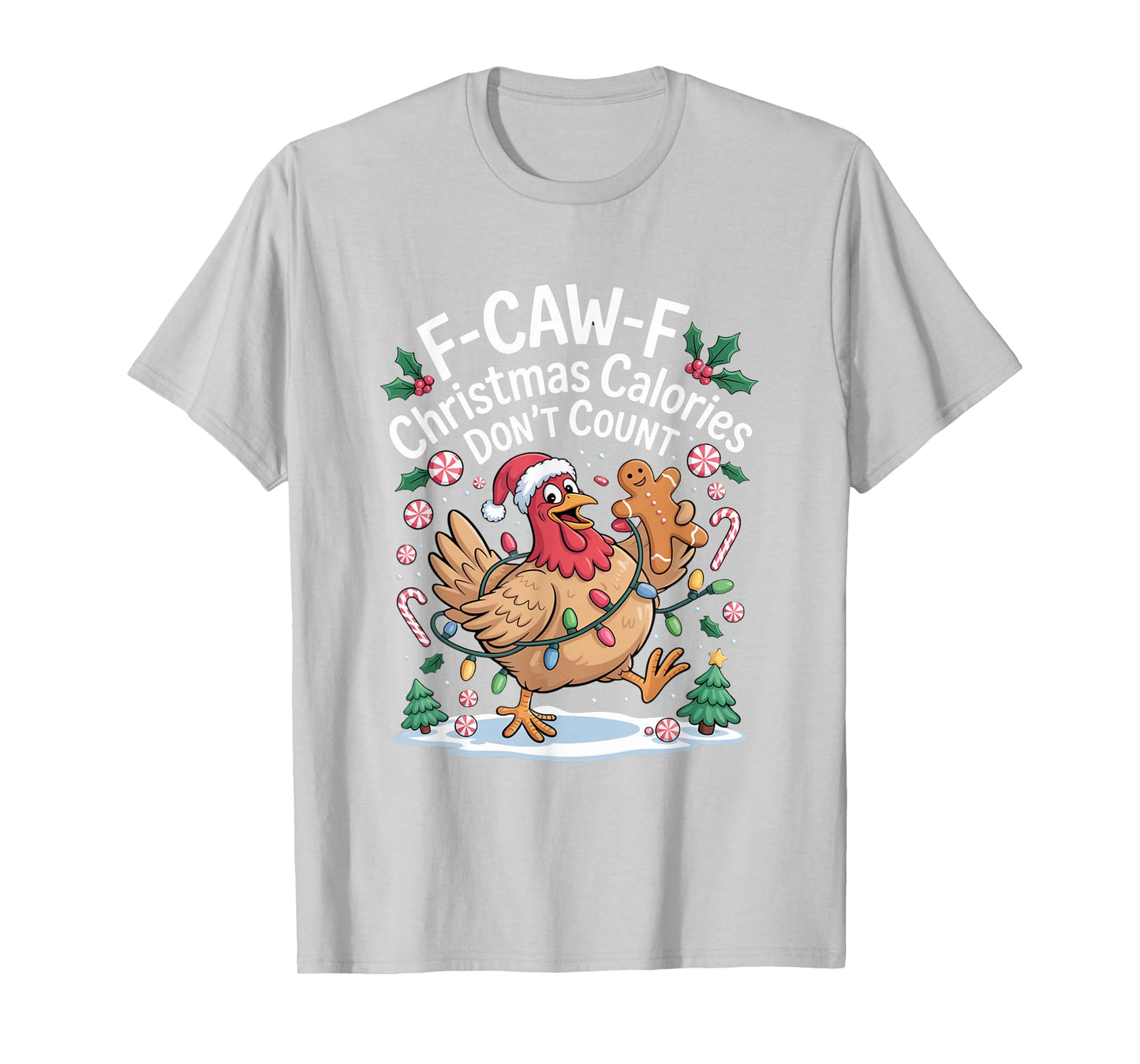 F-Caw-F Crow Christmas Calories Don't Count T-Shirt