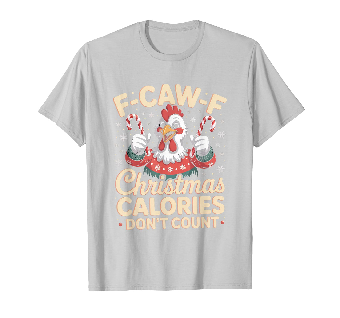 F-Caw-F Crow Christmas Calories Don't Count T-Shirt