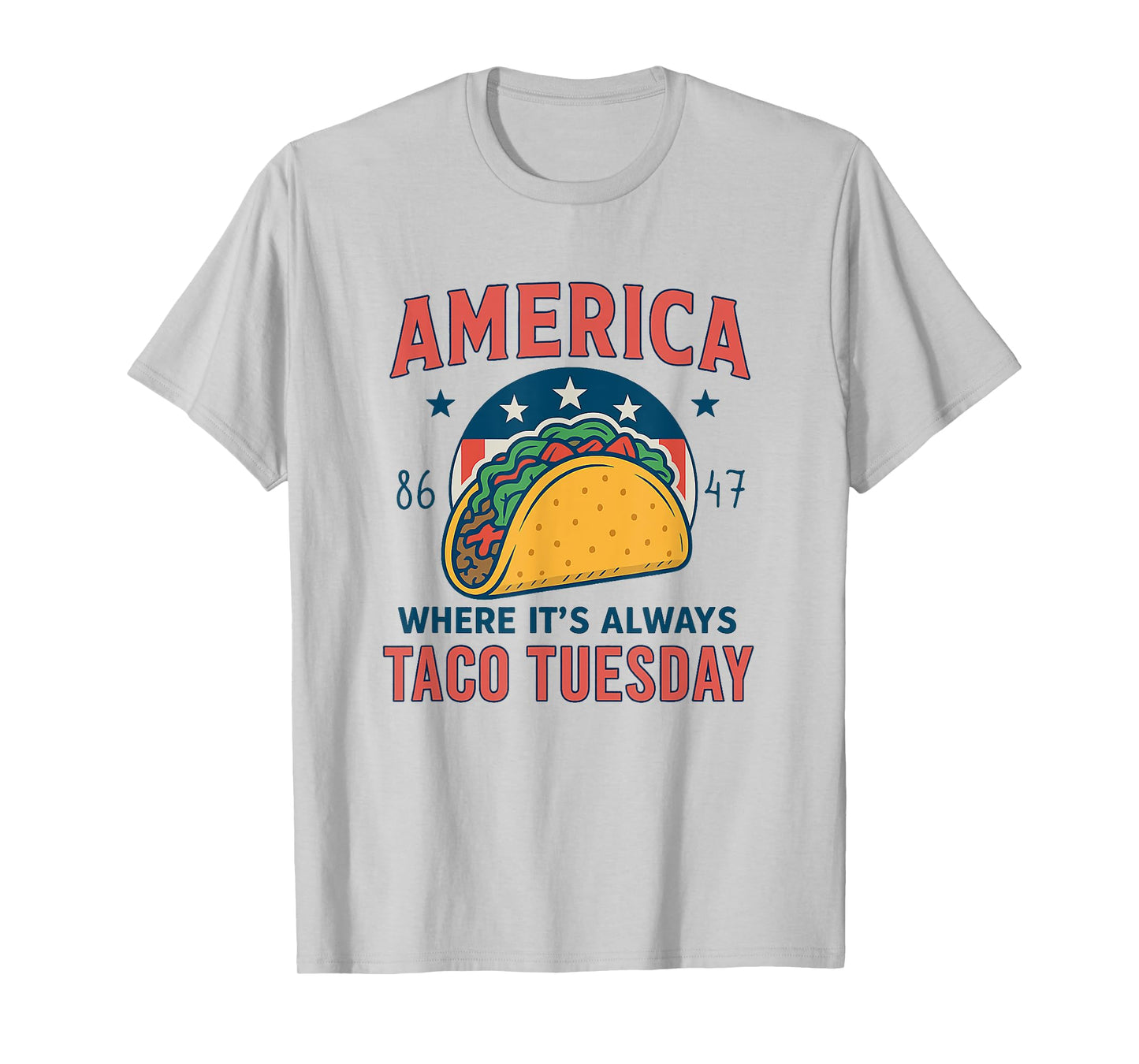 America Taco Tuesday Shirt Funny Patriotic 4th Of July Taco T-Shirt