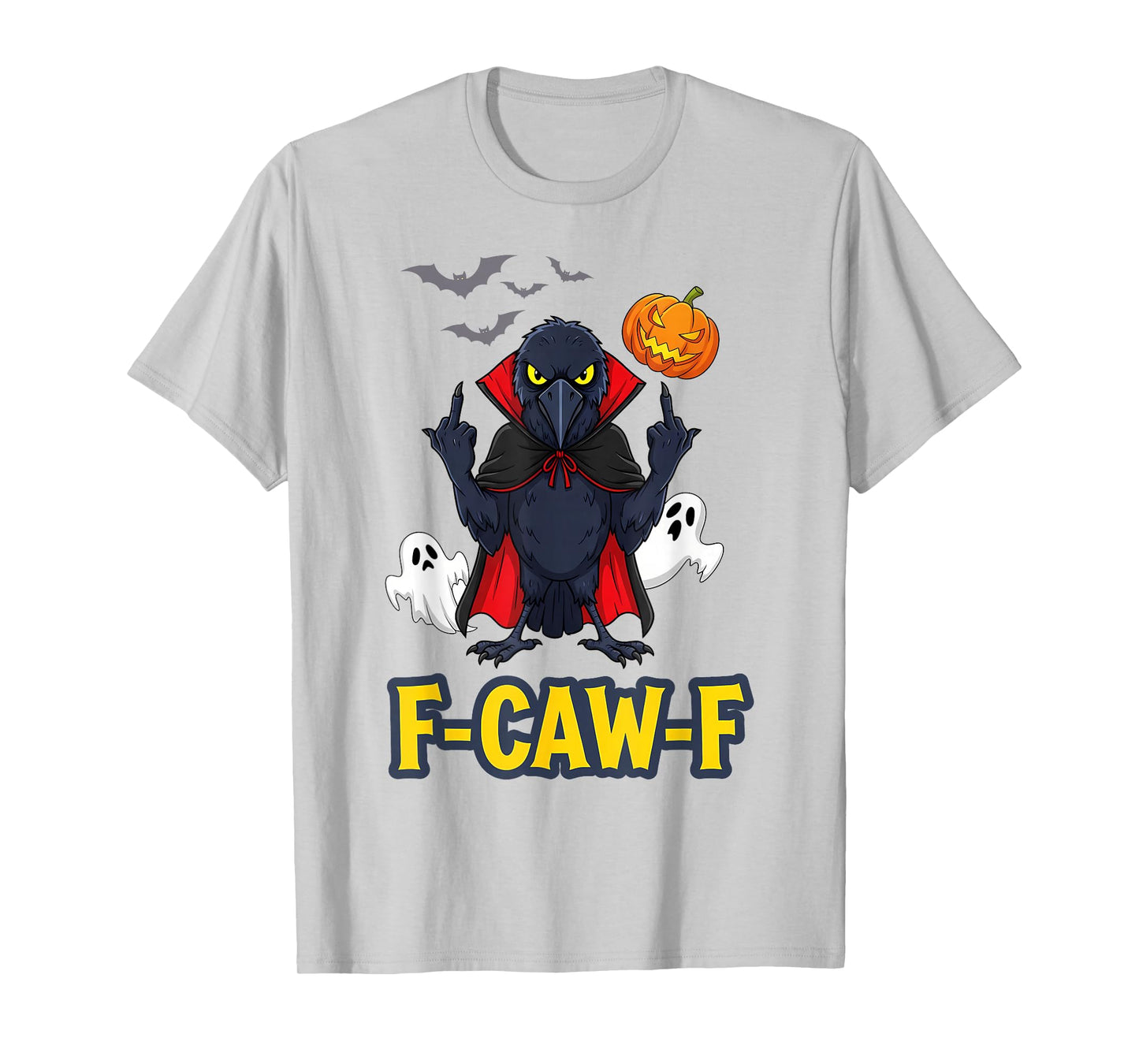 F-Caw-F Crow Raven Vampire Spooky Halloween Trick O Treat T-Shirt