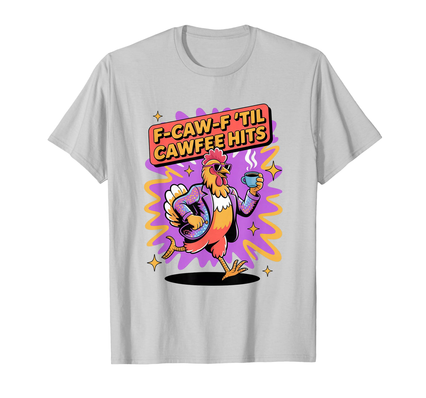 Funny Coffee Lover F-CAW-F Cawfee T-Shirt