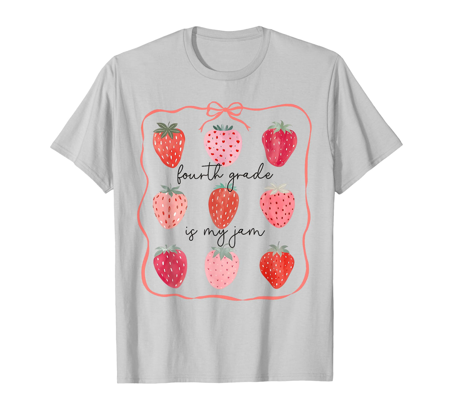 Fourth Grade Is My Jam 4th Grade Strawberry Back to School T-Shirt