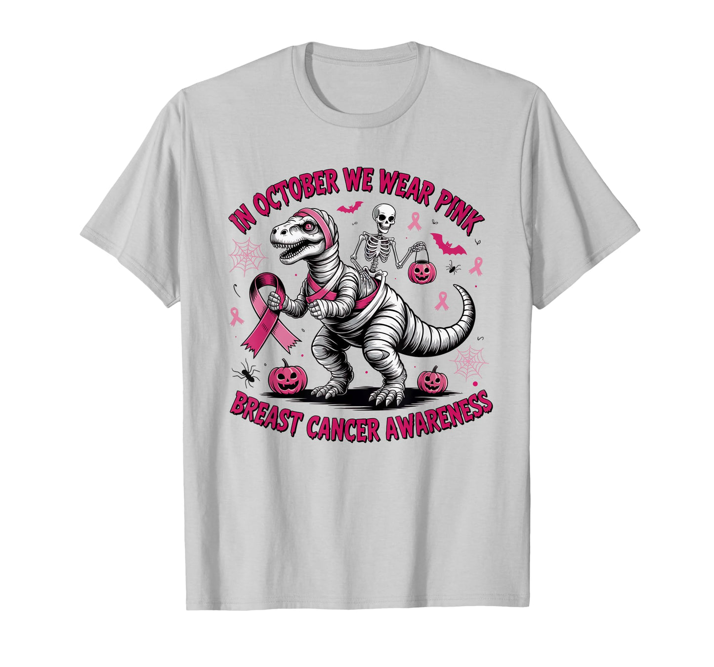 in October We Wear Pink Dinosaur Skeleton Breast Cancer T-Shirt