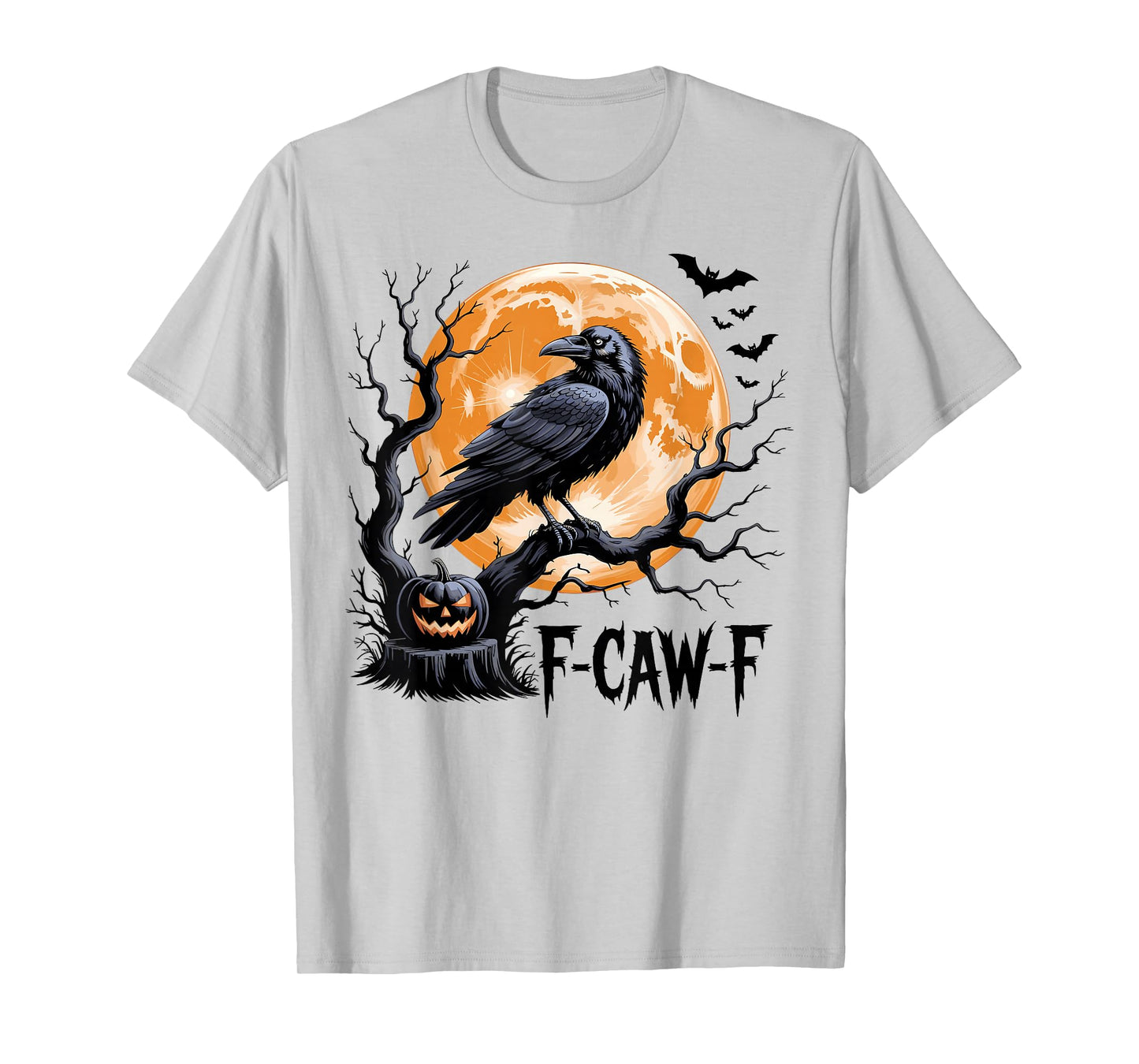 F-Caw-F Black Crow Funny Black Bird Halloween Adult Humor T-Shirt