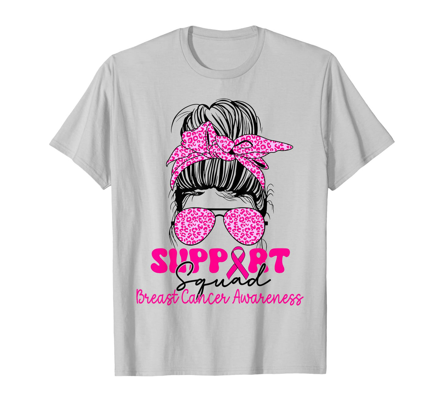 Support Squad Messy Bun Pink Warrior Breast Cancer Awareness T-Shirt