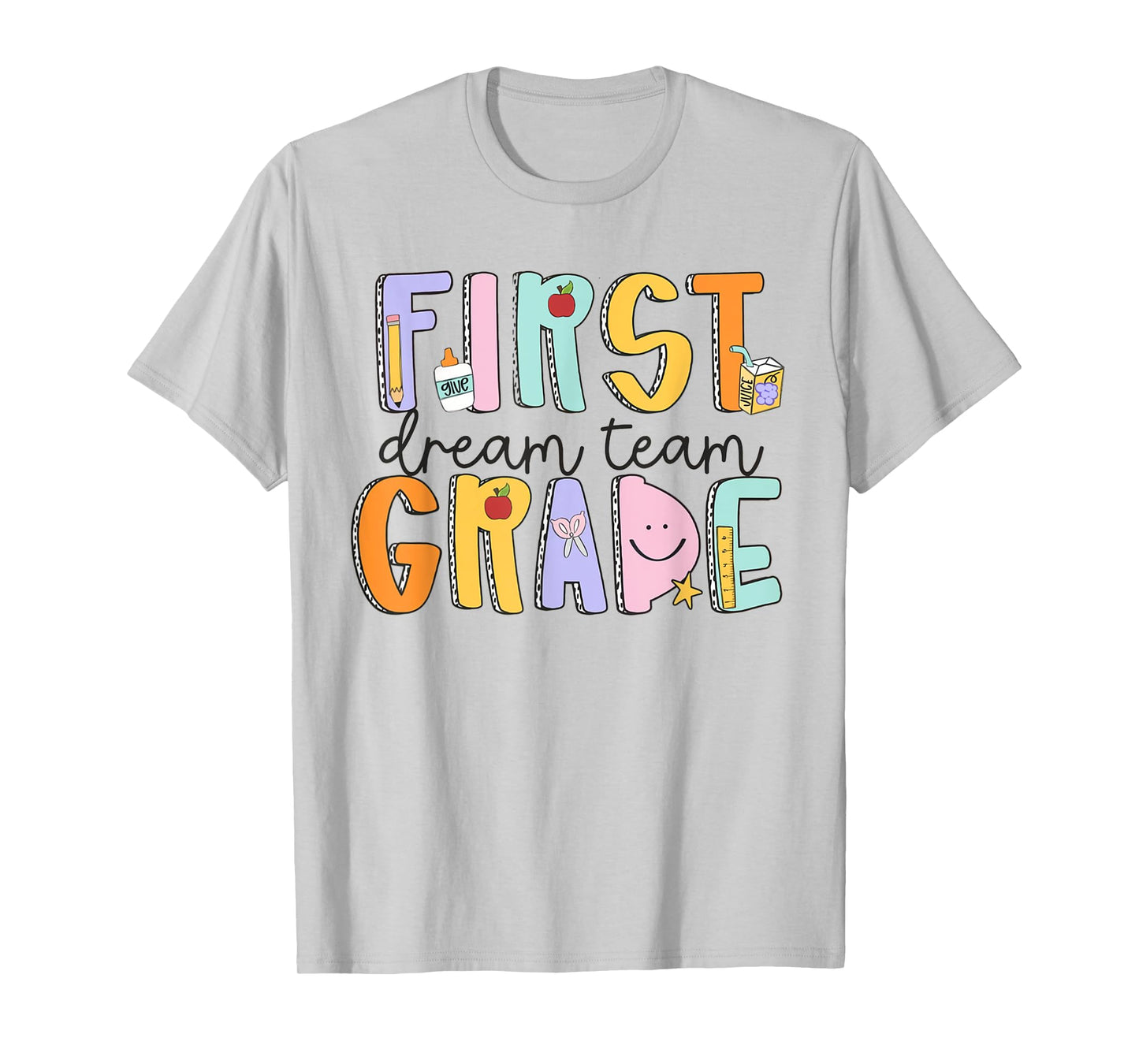 First Grade Dream Team First Day Of School Teacher Students Men Women Girls Kids T-Shirt