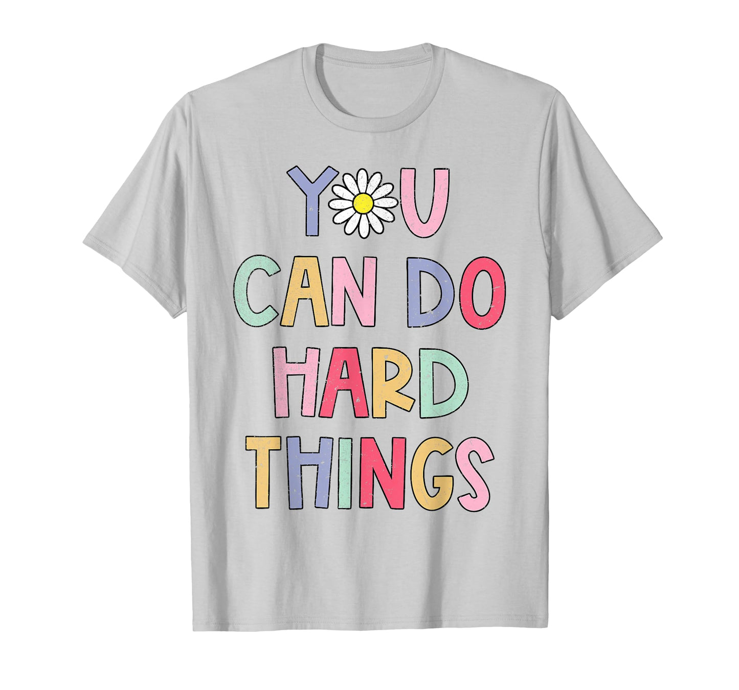 Test Day Teacher You Can Do Hard Things Students Women Kids T-Shirt