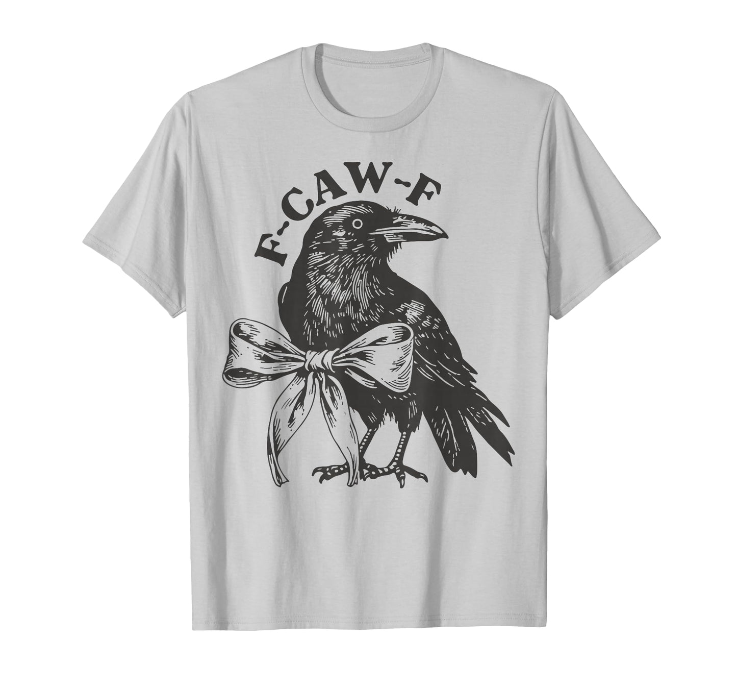 Funny F Caw F Raven Bird Coquette Bow Graphic Crow Pun T-Shirt