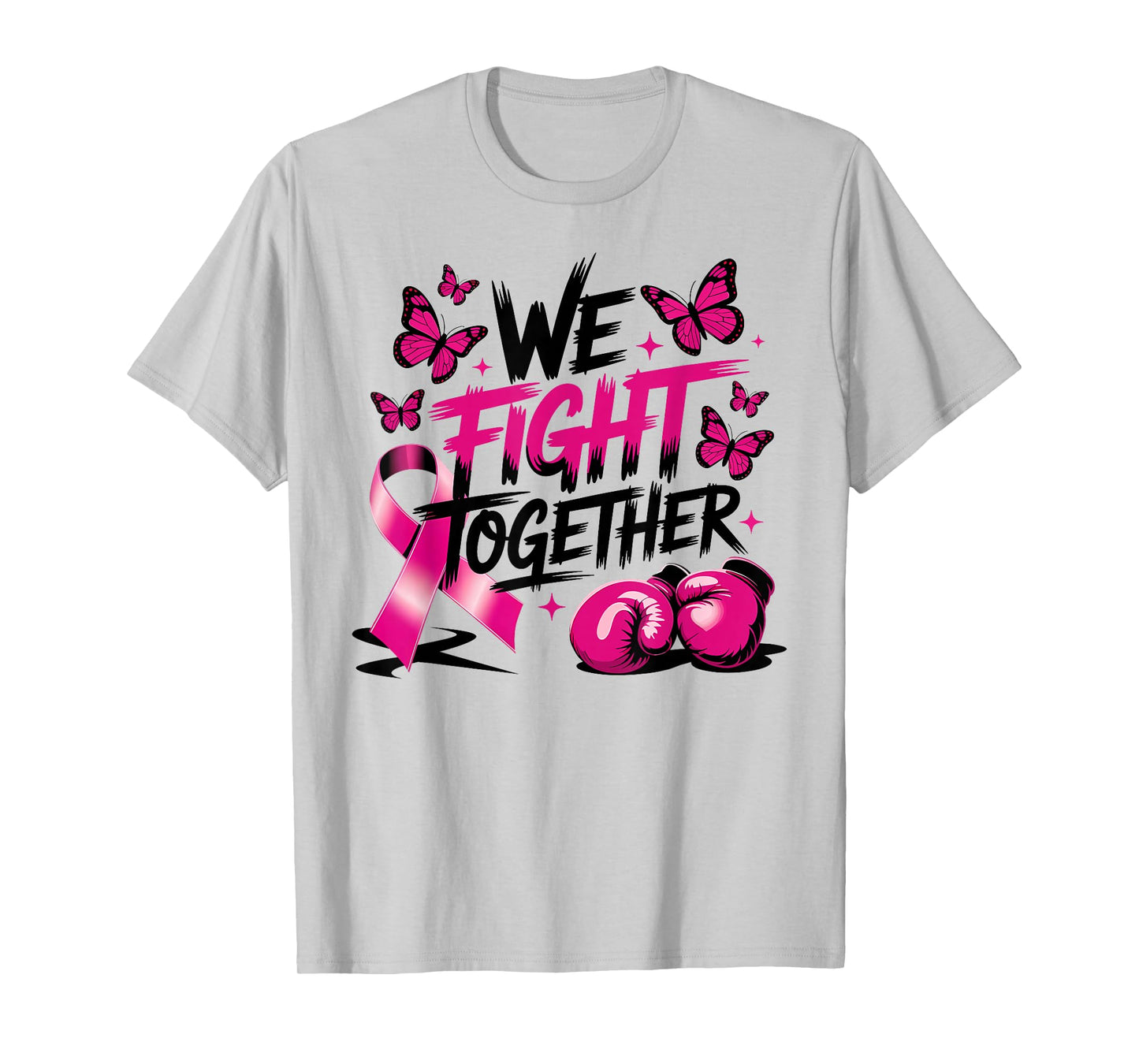 We Fight Together Breast Cancer Awareness Support Squad T-Shirt