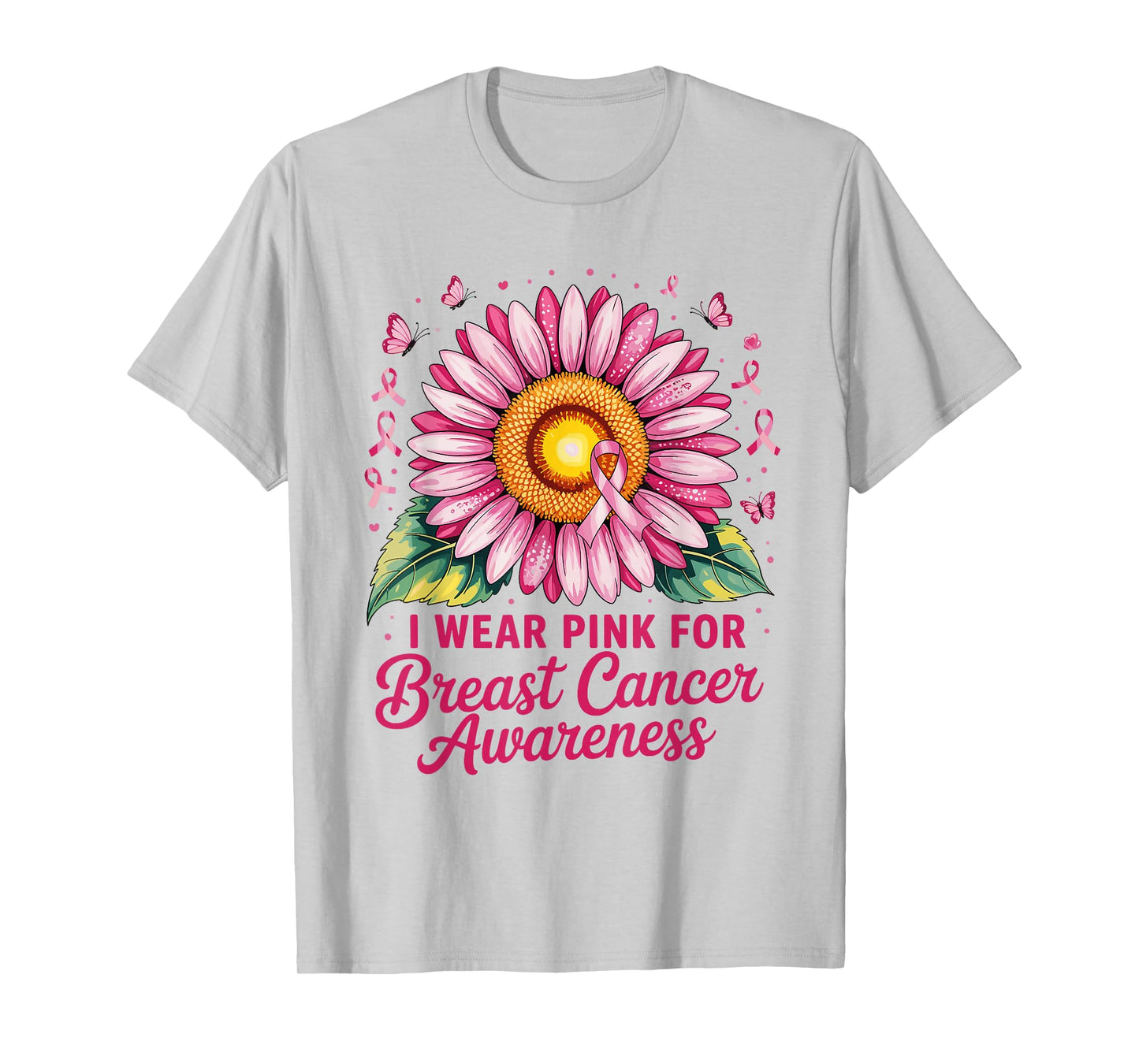 I Wear Pink For Breast Cancer Awareness T-Shirt