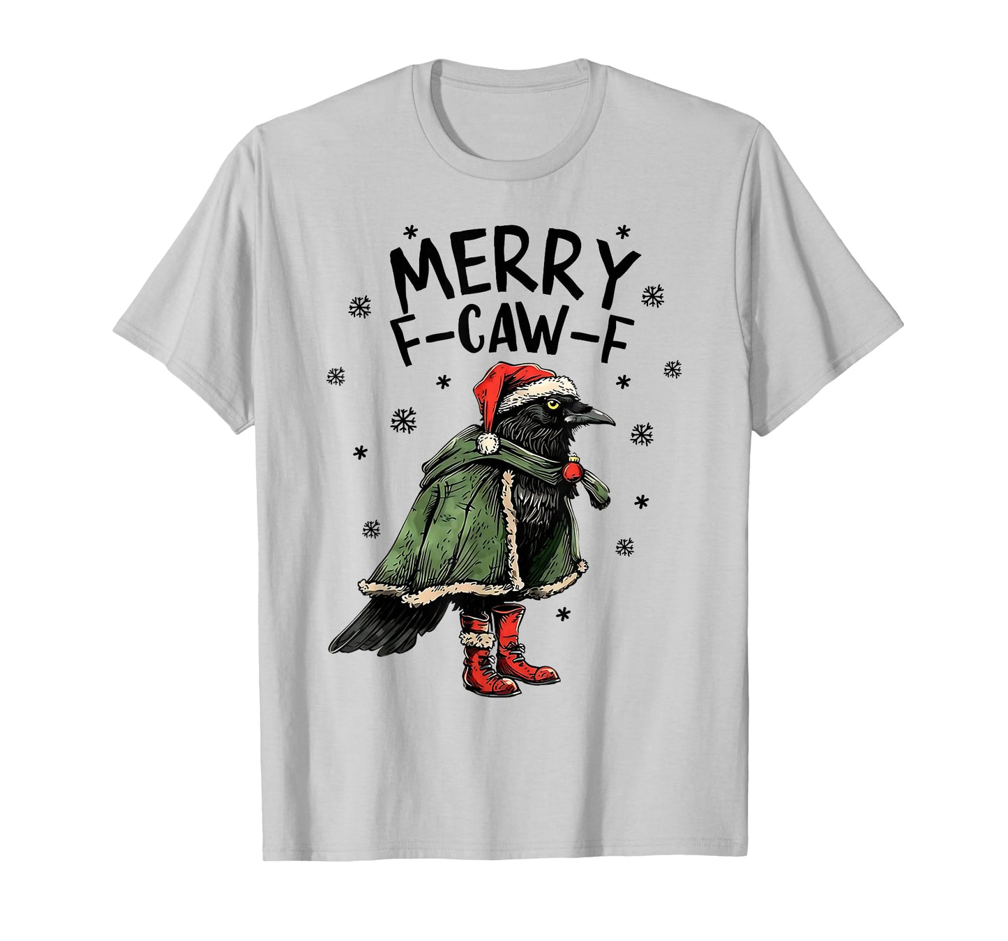 Merry F-Caw-F Funny Christmas Black Crow Merry Xmas F-Caw-F T-Shirt