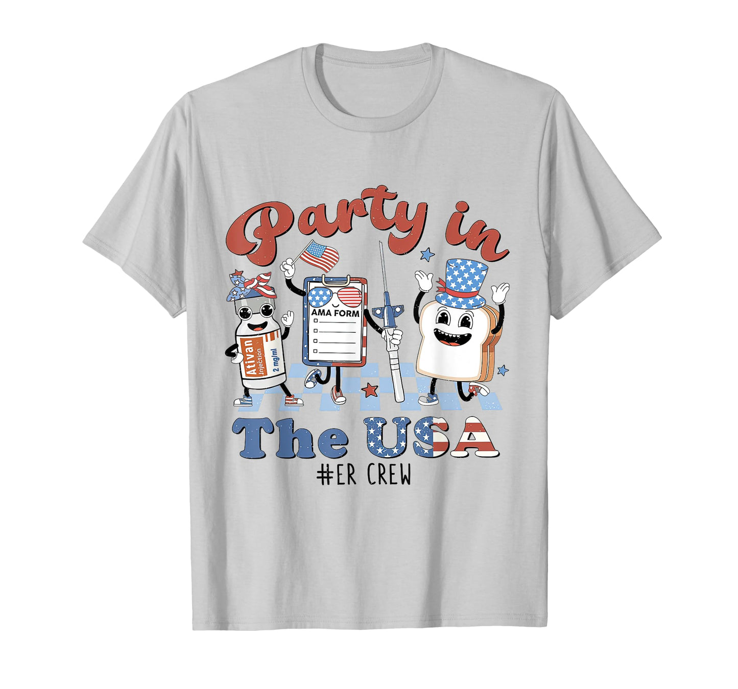 Party In The USA, ER Nurse 4th July, American Flag Patriotic T-Shirt