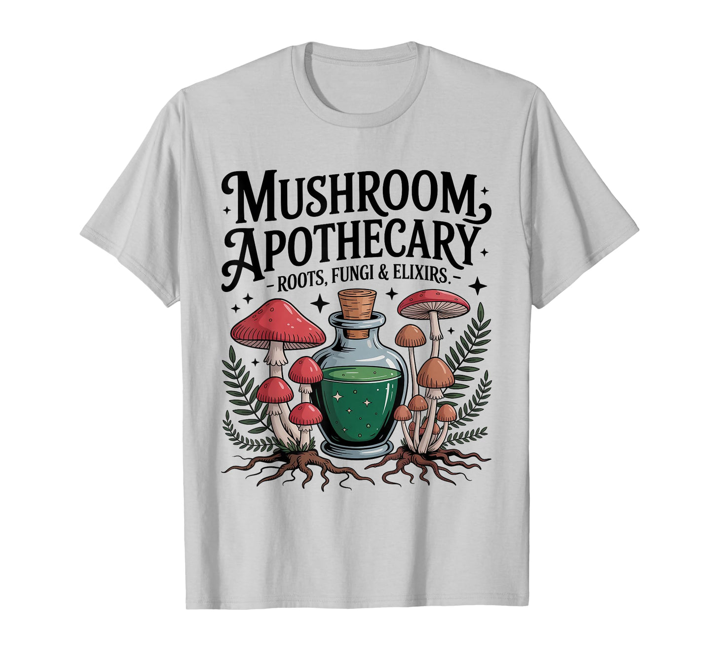 Mushroom Apothecary Roots Fungi Elixirs Witchy Botanical T-Shirt