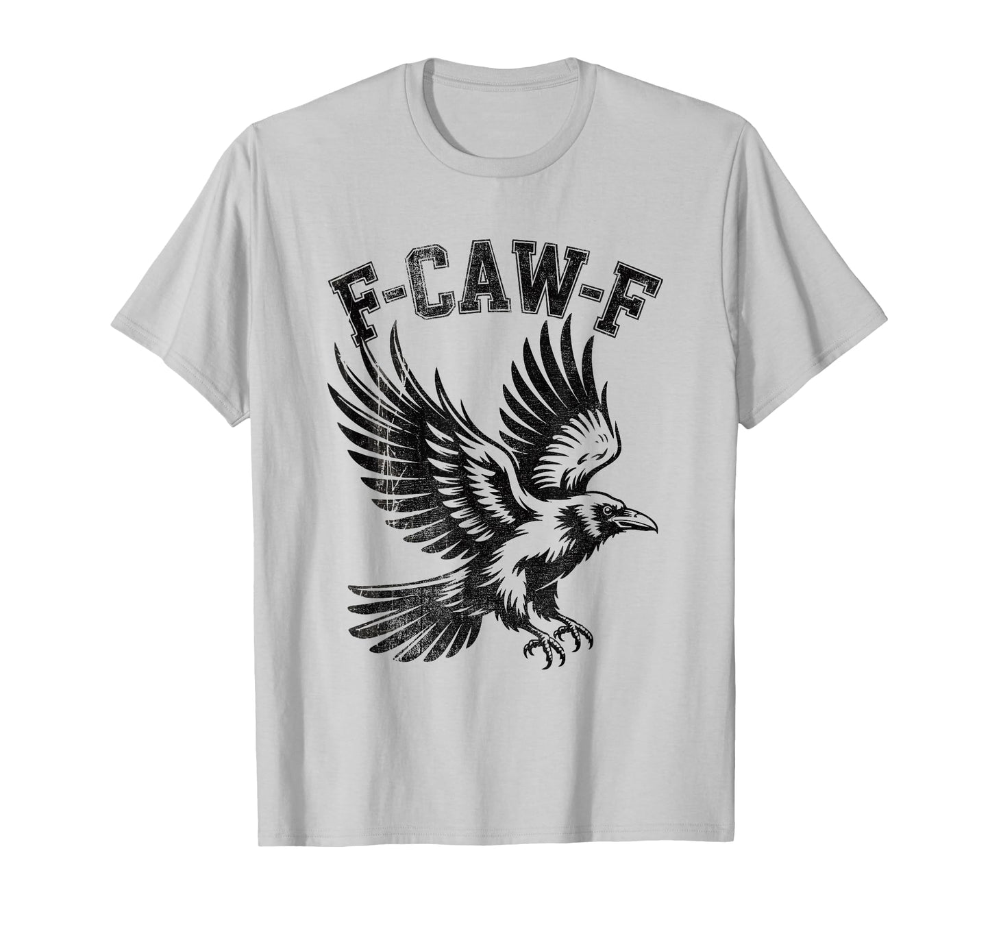 F-Caw-F Funny Crow Quote Meme Style 10 T-Shirt
